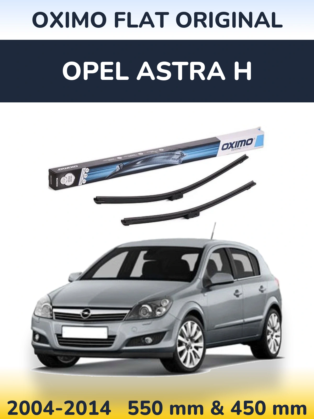 Komplet przednich wycieraczek Oximo Flat Original 550 & 450 mm do Opel Astra H 2004-2014