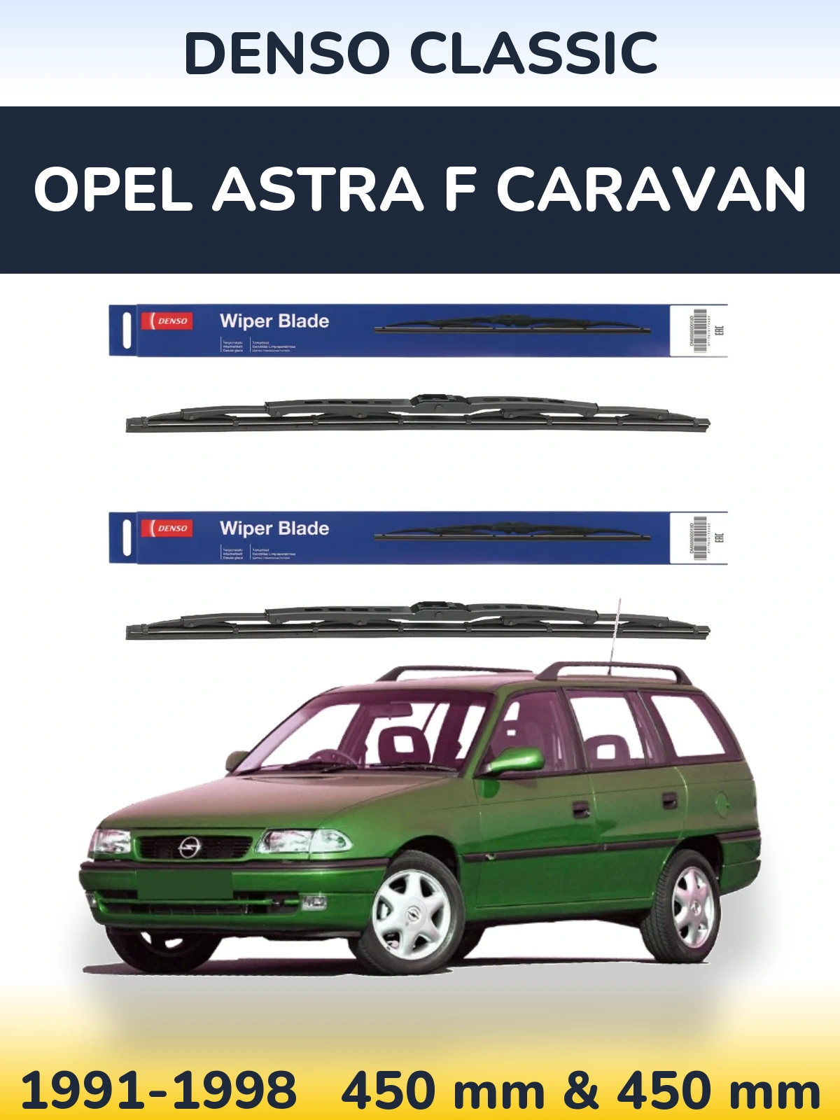 Front wiper blade set Denso Classic 450 & 450 mm for Opel Astra F Caravan 1991-1998