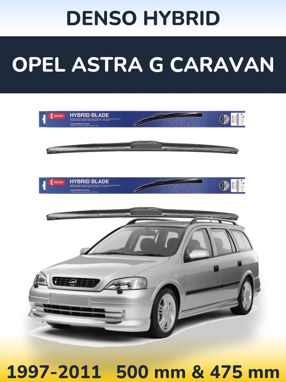 Komplet przednich wycieraczek Denso Hybrid 500 & 475 mm do Opel Astra G Caravan 1997-2011