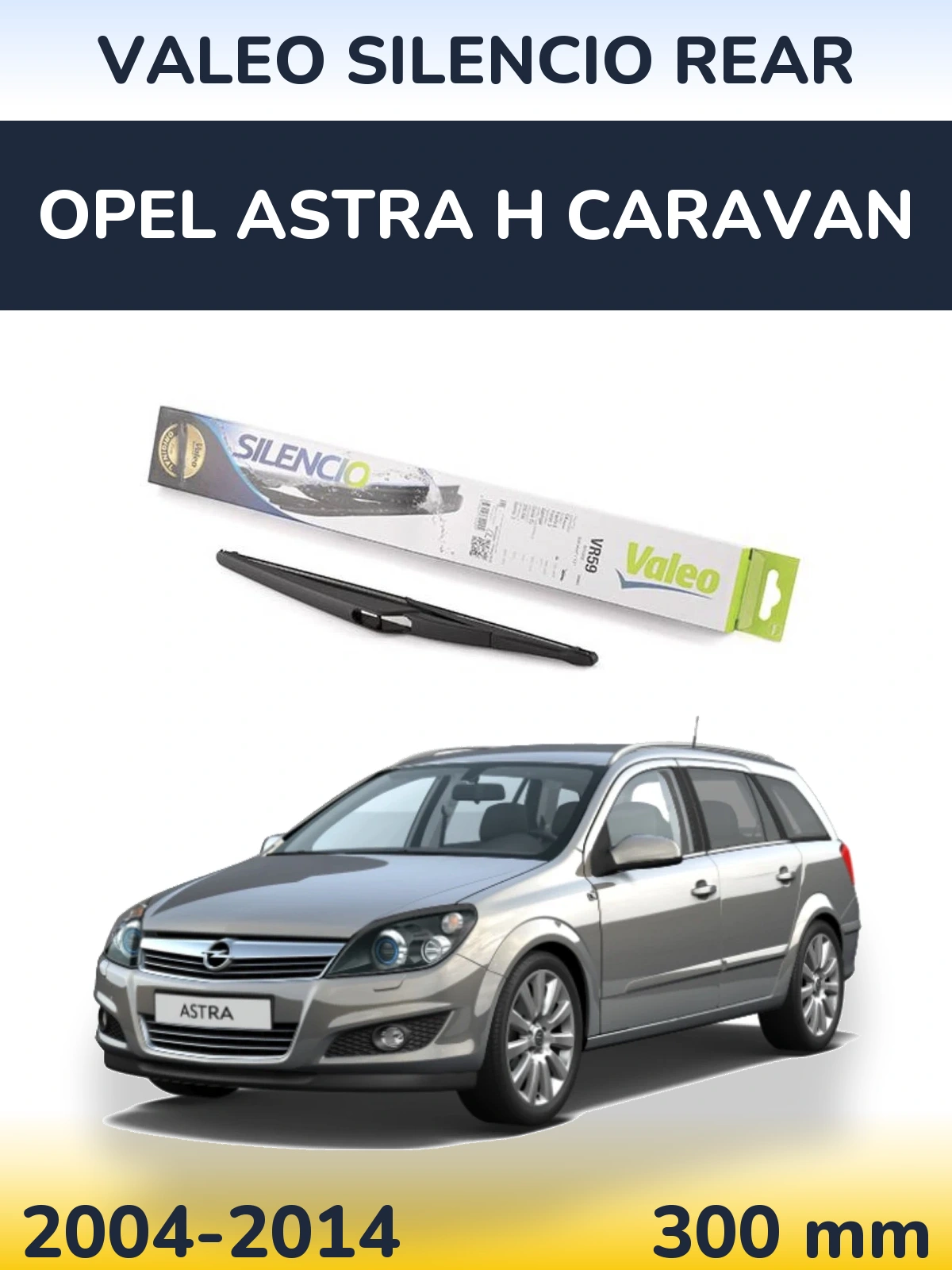 Задний дворник Valeo Silencio Rear 300 мм для Opel Astra H Caravan 2004-2014
