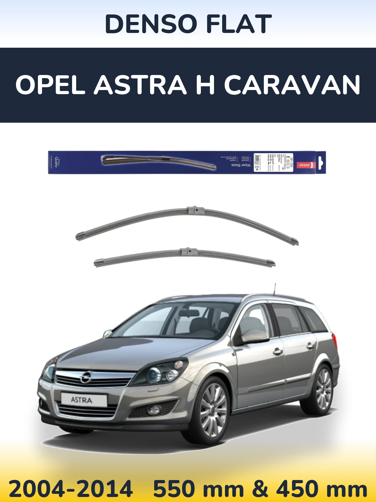 Komplet przednich wycieraczek Denso Flat 550 & 450 mm do Opel Astra H Caravan 2004-2014