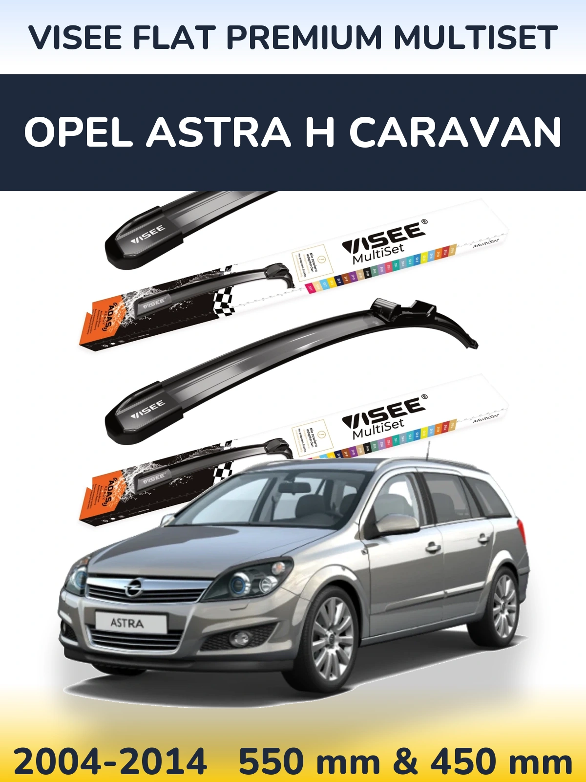 Komplet przednich wycieraczek VISEE FLAT PREMIUM MultiSet 550 & 450 mm do Opel Astra H Caravan 2004-2014