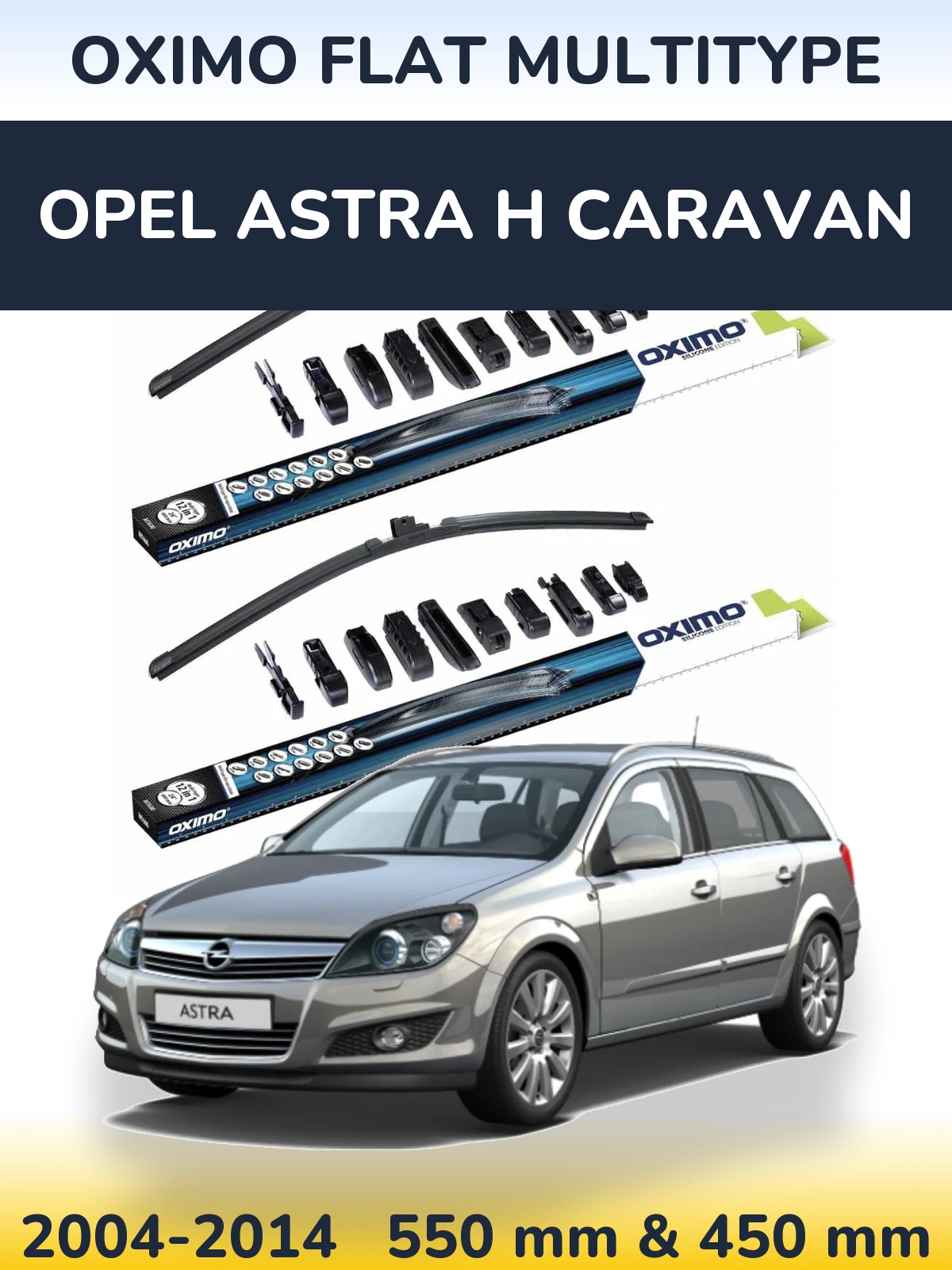 Komplet przednich wycieraczek Oximo Flat MultiType 550 & 450 mm do Opel Astra H Caravan 2004-2014