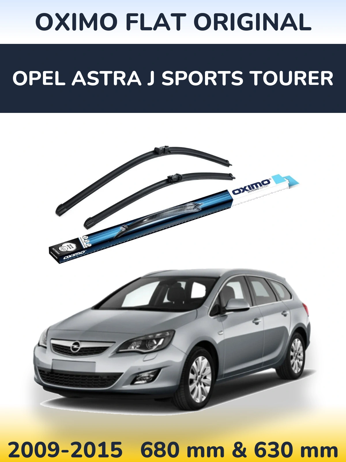Комплект передніх щіток Oximo Flat Original 680 & 630 мм для Opel Astra J Sports Tourer 2009-2015