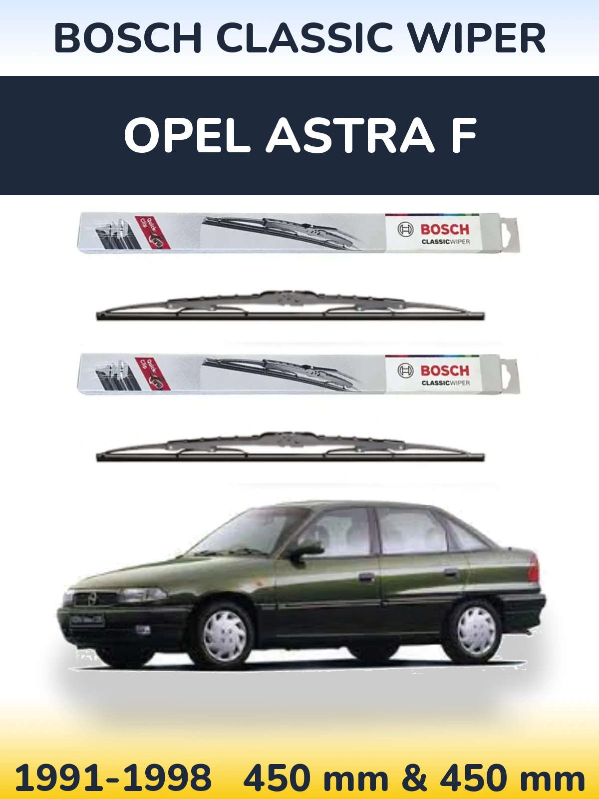 Комплект передних дворников BOSCH Classic Wiper 450 & 450 мм для Opel Astra F 1991-1998