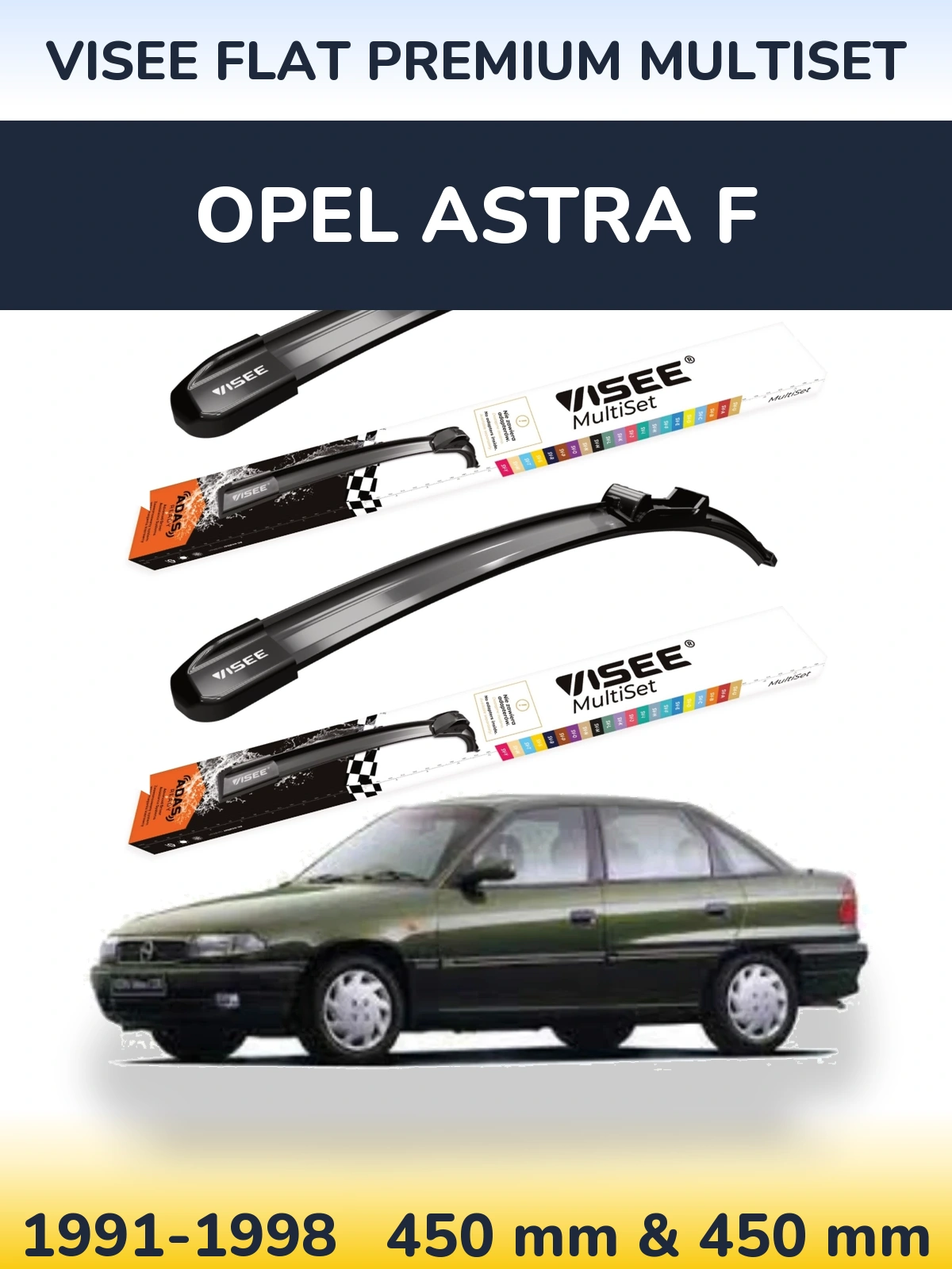 Komplet przednich wycieraczek VISEE FLAT PREMIUM MultiSet 450 & 450 mm do Opel Astra F 1991-1998
