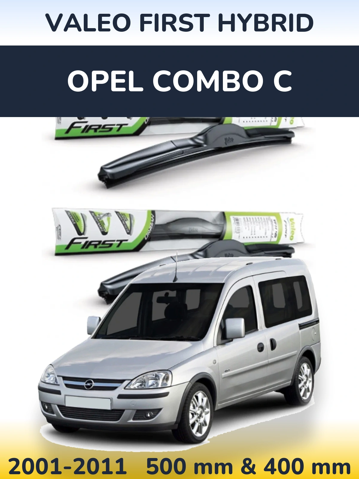Front wiper blade set Valeo First Hybrid 500 & 400 mm for Opel Combo C 2001-2011