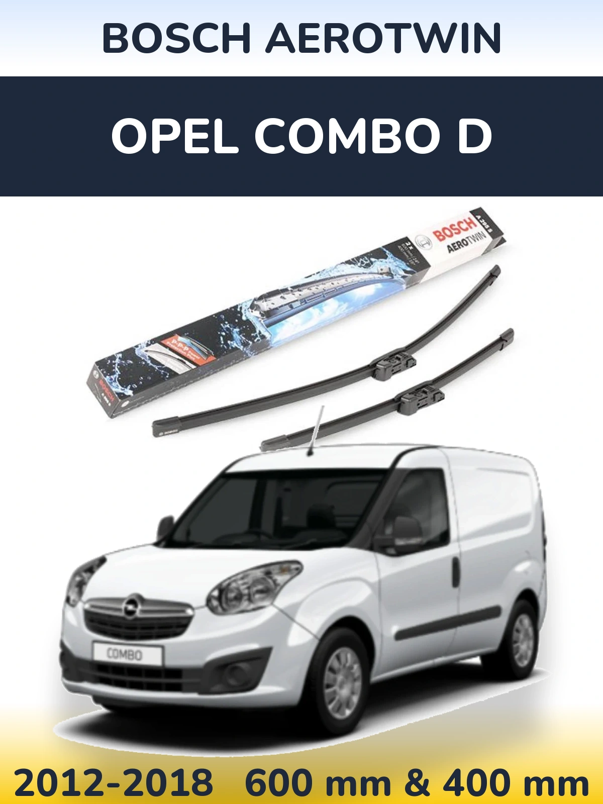 Komplet przednich wycieraczek BOSCH AeroTwin 600 & 400 mm do Opel Combo D 2012-2018