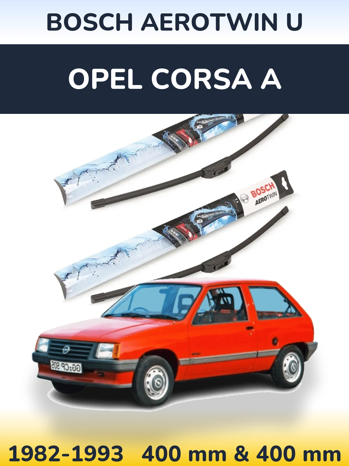 Komplet przednich wycieraczek BOSCH AeroTwin U 400 & 400 mm do Opel Corsa A 1982-1993