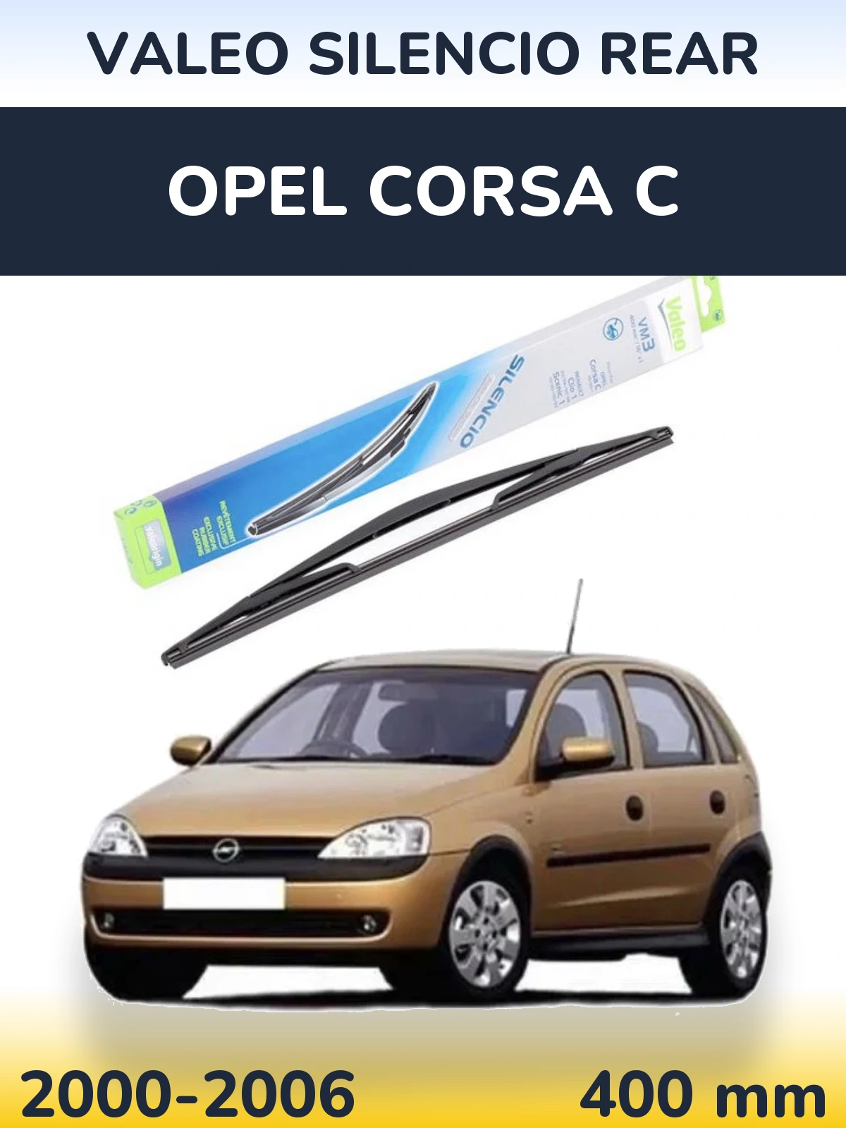 Задня щітка Valeo Silencio Rear 400 мм для Opel Corsa C 2000-2006