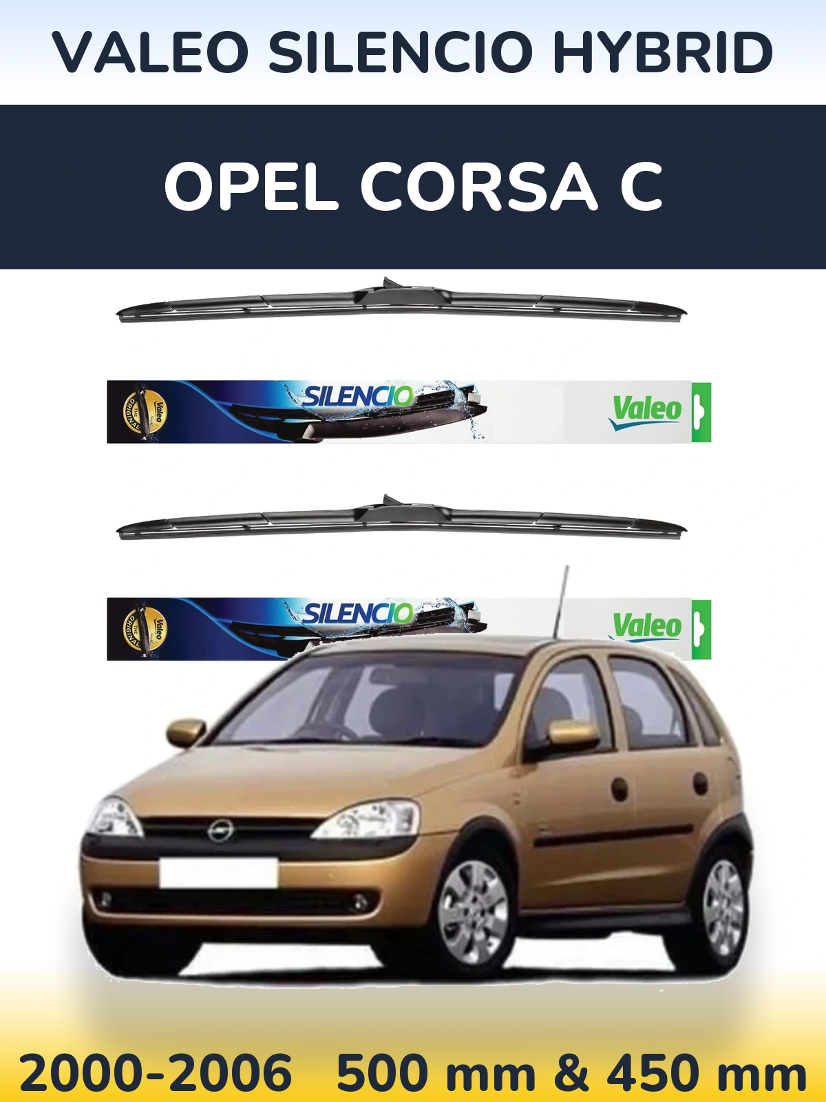 Комплект передних дворников Valeo Silencio Hybrid 500 & 450 мм для Opel Corsa C 2000-2006