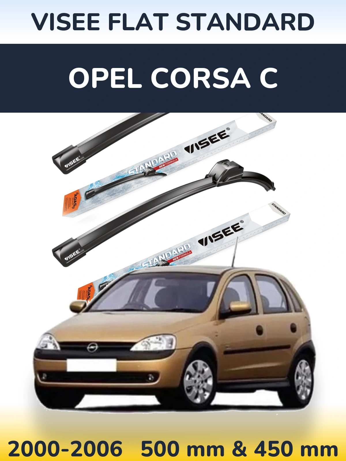 Комплект передніх щіток VISEE FLAT STANDARD 500 & 450 мм для Opel Corsa C 2000-2006