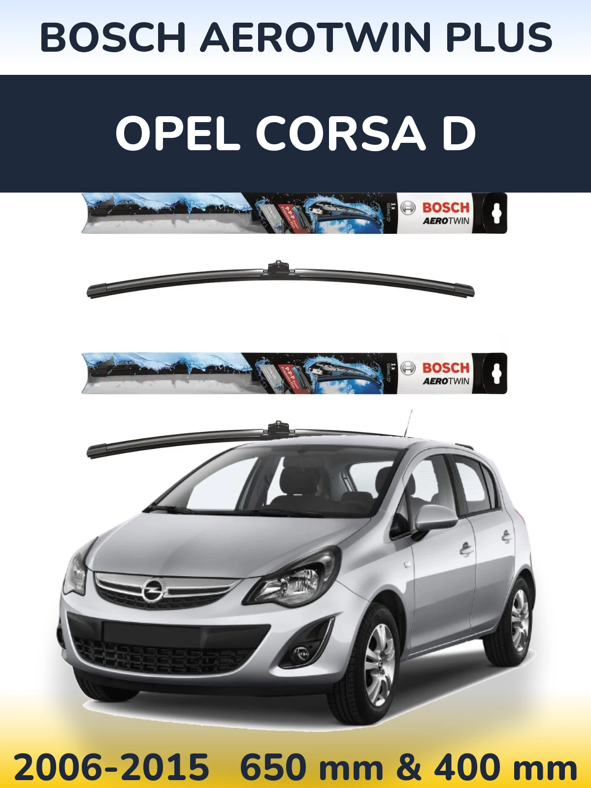 Komplet przednich wycieraczek BOSCH AeroTwin Plus 650 & 400 mm do Opel Corsa D 2006-2015