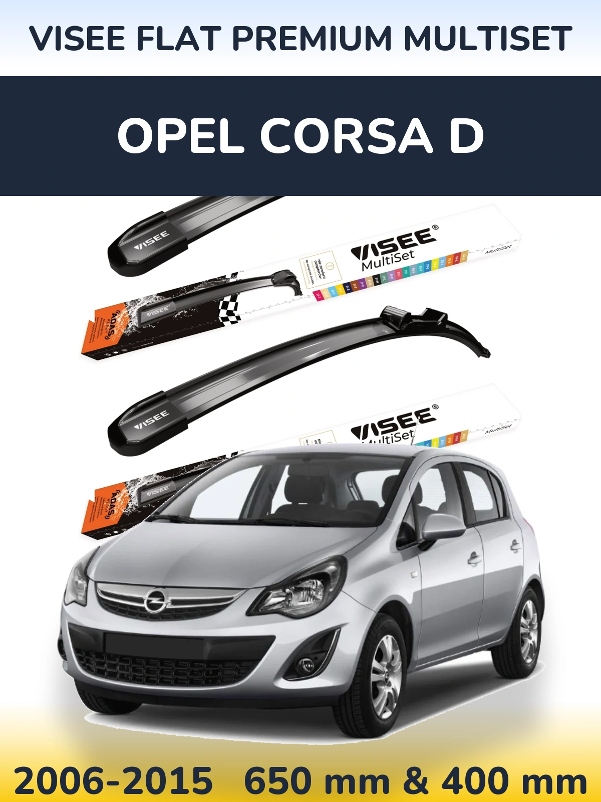 Komplet przednich wycieraczek VISEE FLAT PREMIUM MultiSet 650 & 400 mm do Opel Corsa D 2006-2015