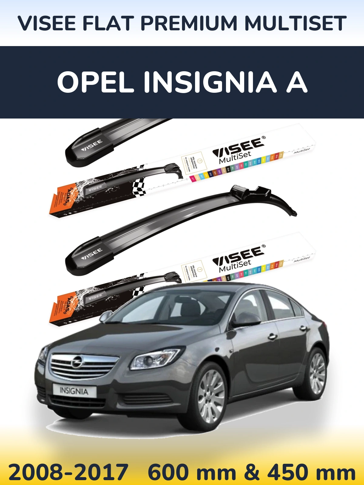 Komplet przednich wycieraczek VISEE FLAT PREMIUM MultiSet 600 & 450 mm do Opel Insignia A 2008-2017