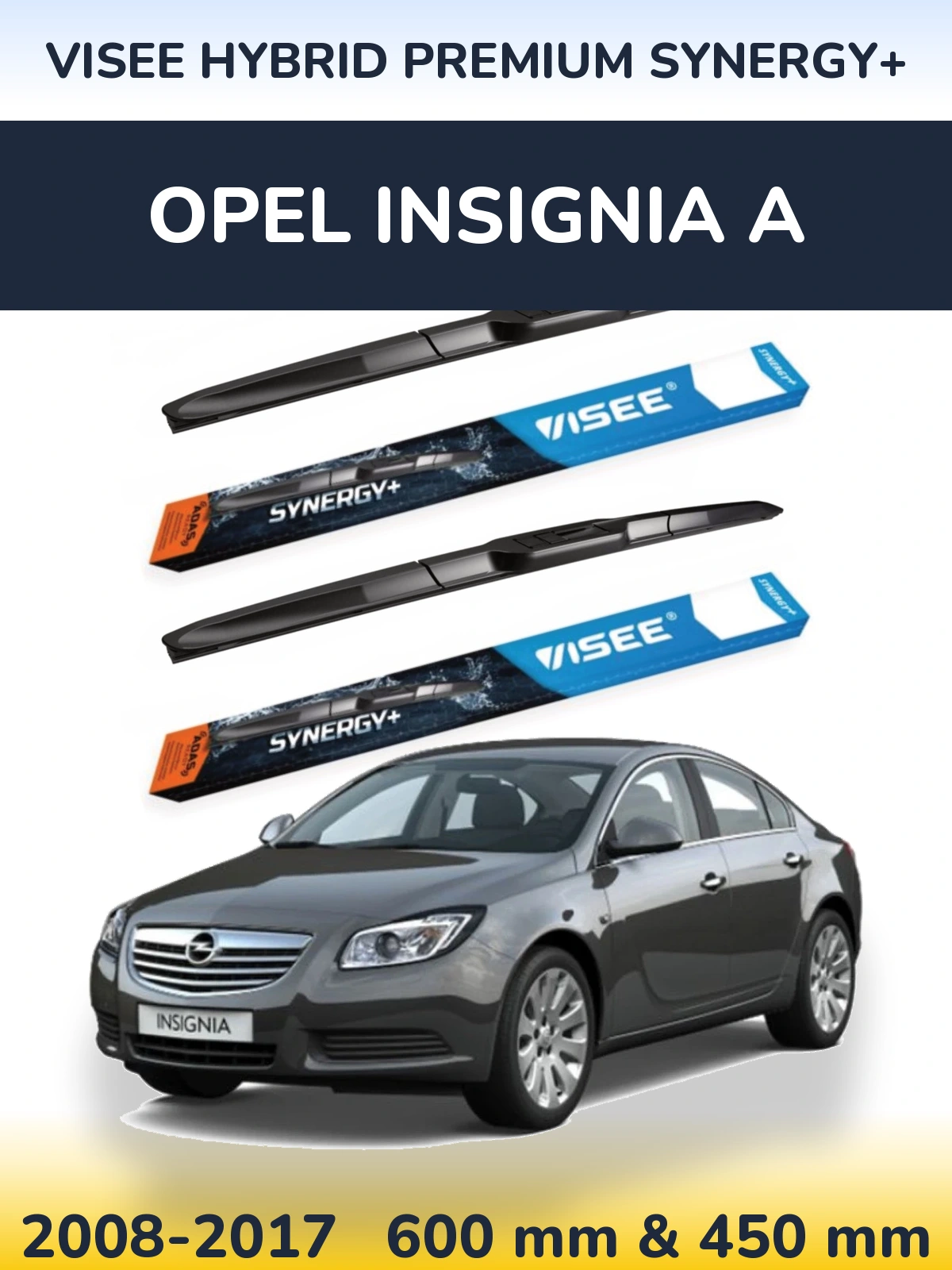 Komplet przednich wycieraczek VISEE HYBRID PREMIUM SYNERGY+ 600 & 450 mm do Opel Insignia A 2008-2017