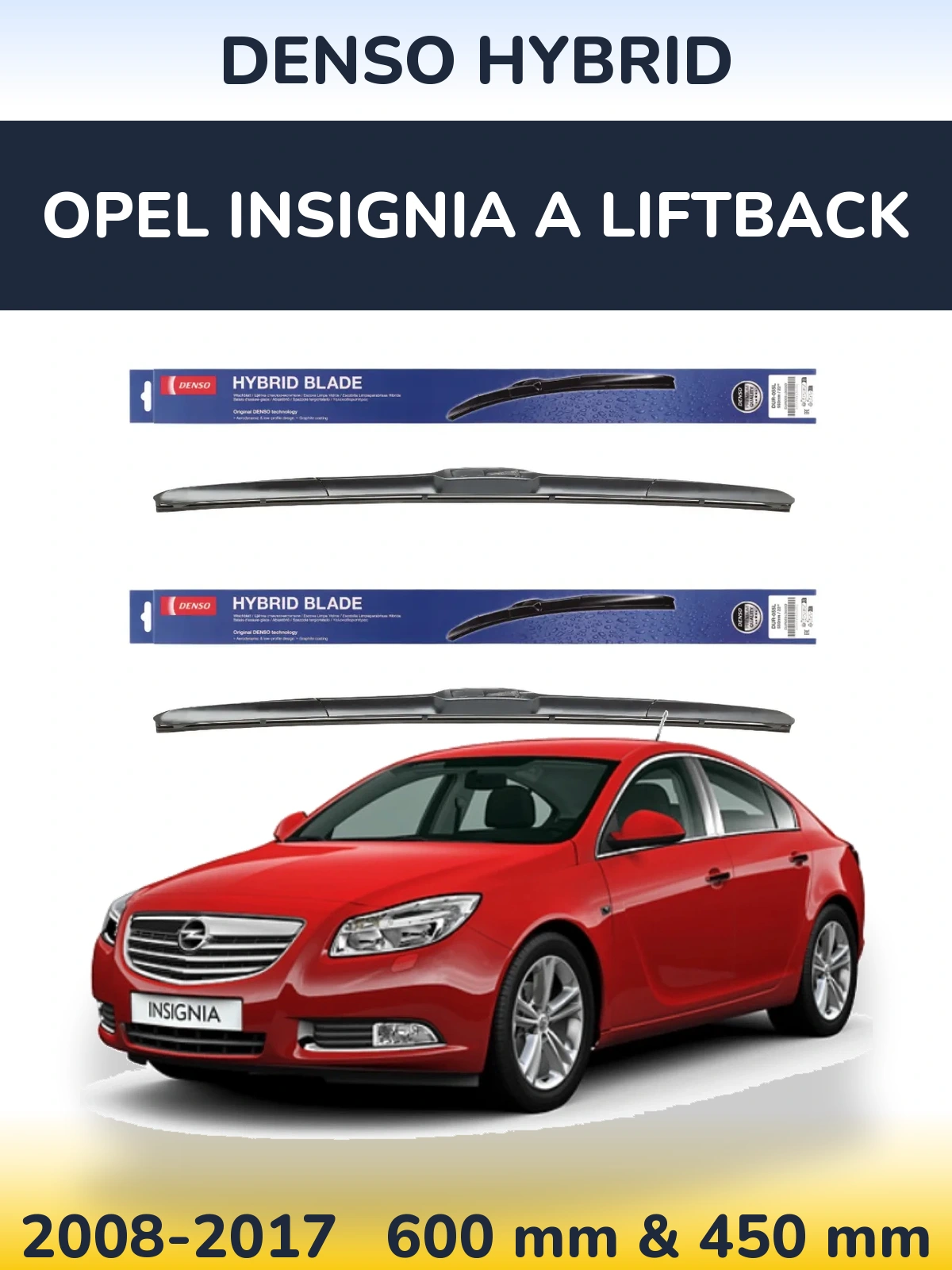 Komplet przednich wycieraczek Denso Hybrid 600 & 450 mm do Opel Insignia A liftback 2008-2017