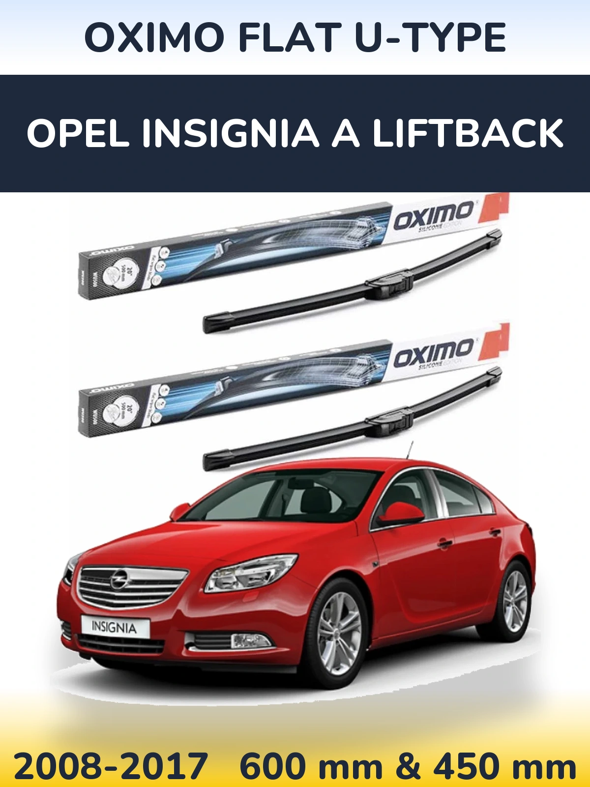 Комплект передніх щіток Oximo Flat U-type 600 & 450 мм для Opel Insignia A liftback 2008-2017