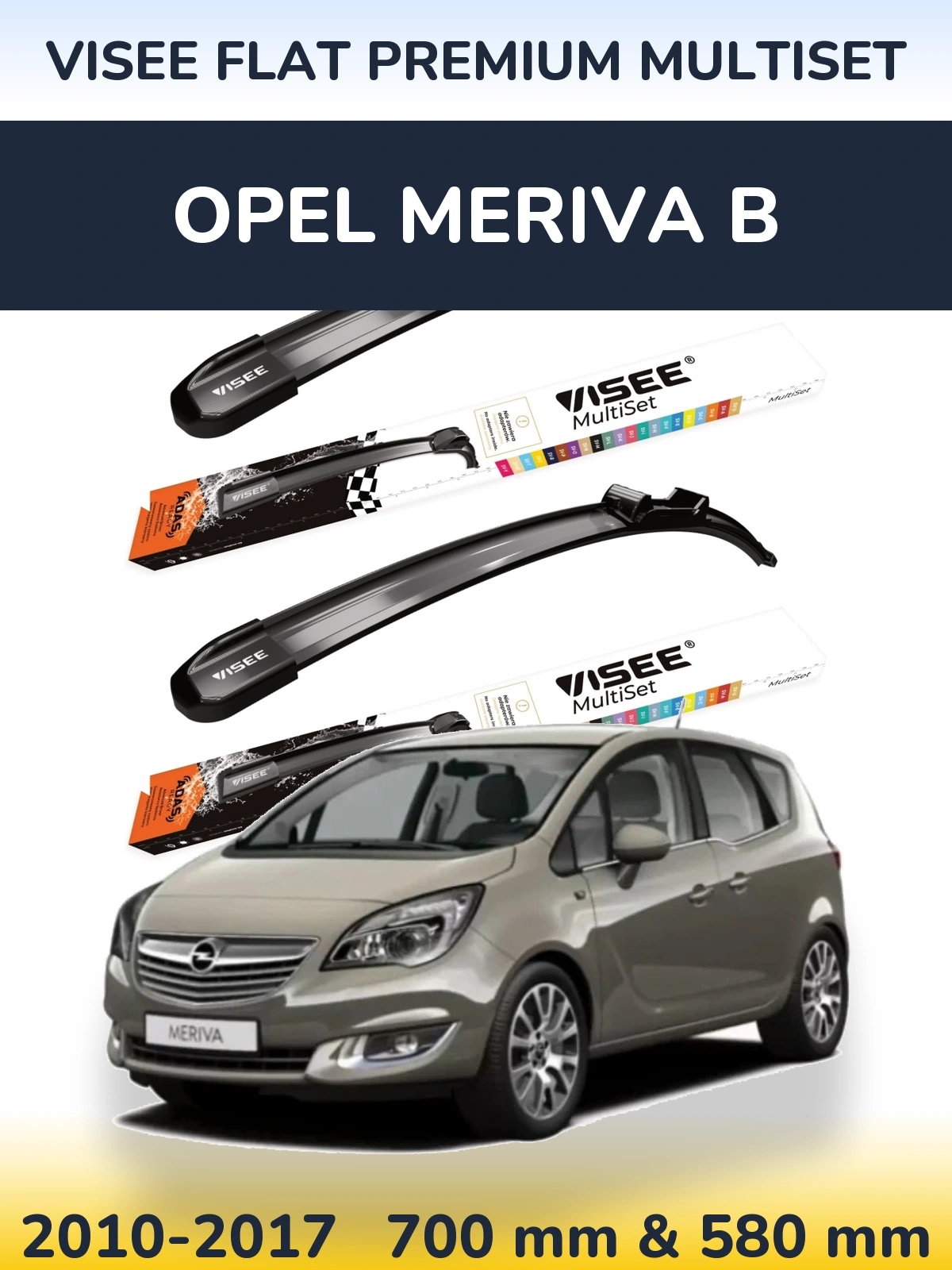 Front wiper blade set VISEE FLAT PREMIUM MultiSet 700 & 580 mm for Opel Meriva B 2010-2017