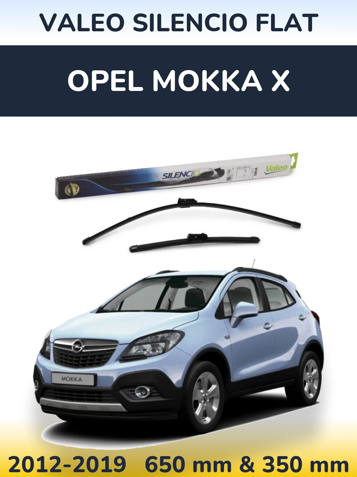 Front wiper blade set Valeo Silencio Flat 650 & 350 mm for Opel Mokka X 2012-2019