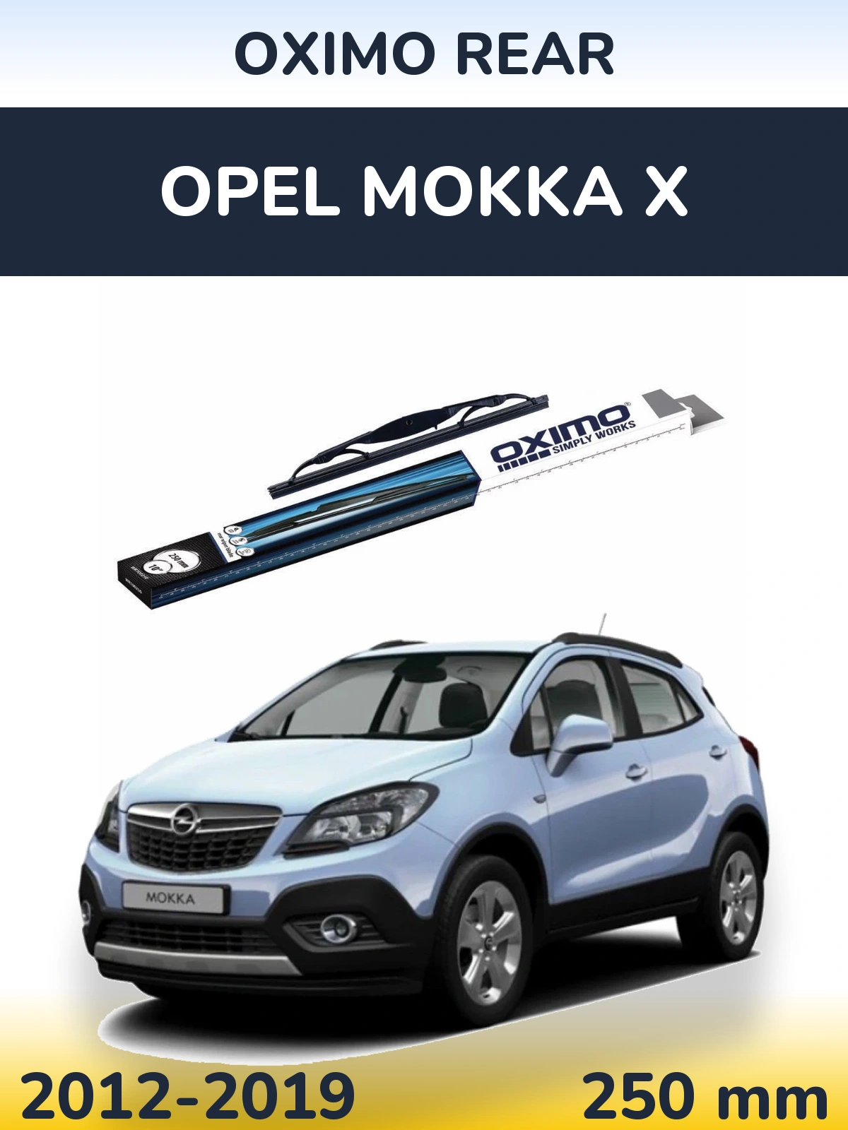 Задний дворник Oximo Rear 250 мм для Opel Mokka X 2012-2019