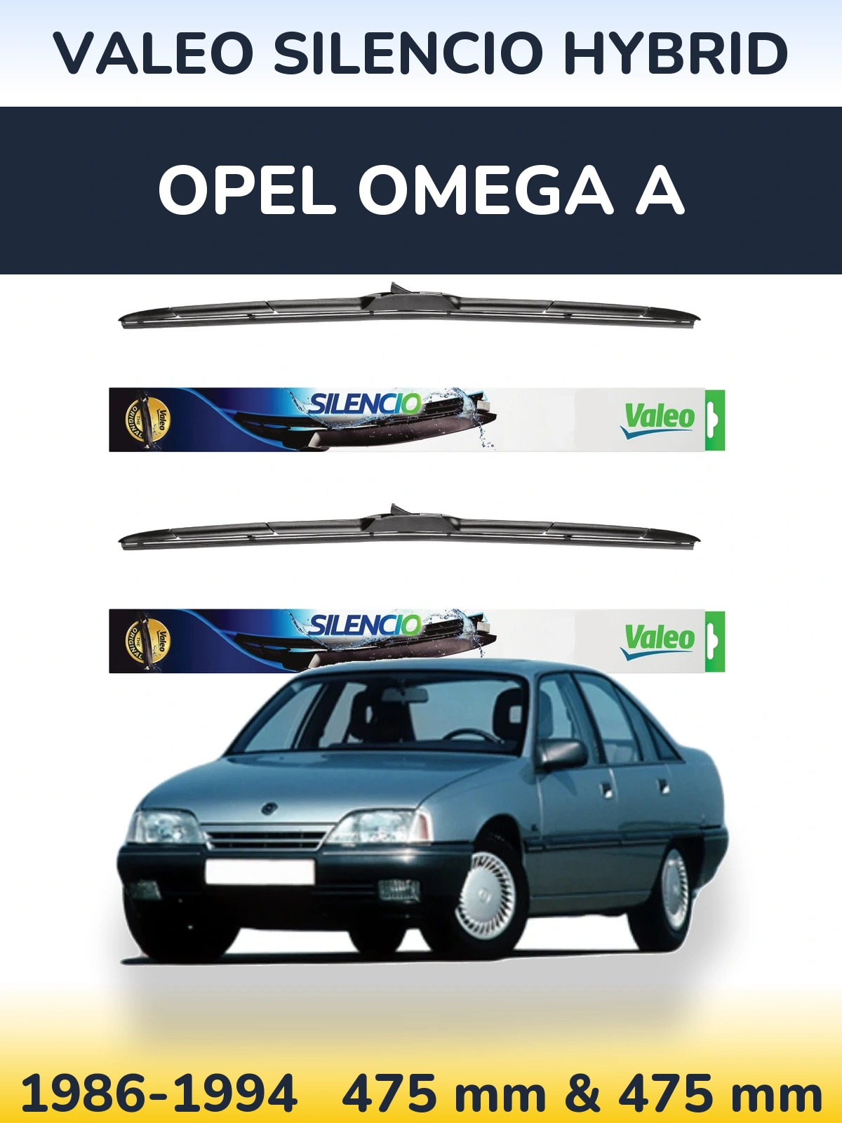 Комплект передніх щіток Valeo Silencio Hybrid 475 & 475 мм для Opel Omega A 1986-1994