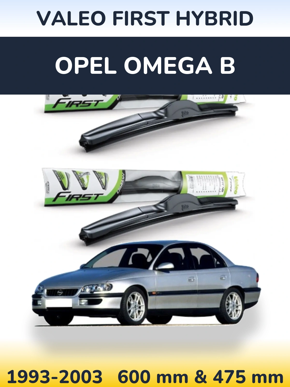 Komplet przednich wycieraczek Valeo First Hybrid 600 & 475 mm do Opel Omega B 1993-2003