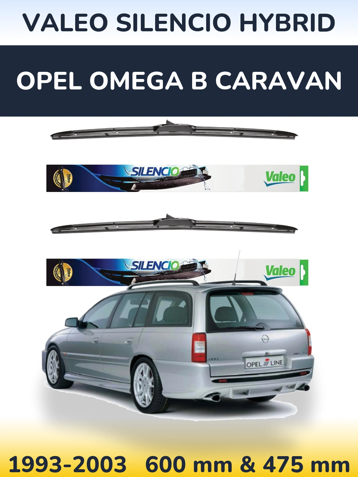Komplet przednich wycieraczek Valeo Silencio Hybrid 600 & 475 mm do Opel Omega B Caravan 1993-2003