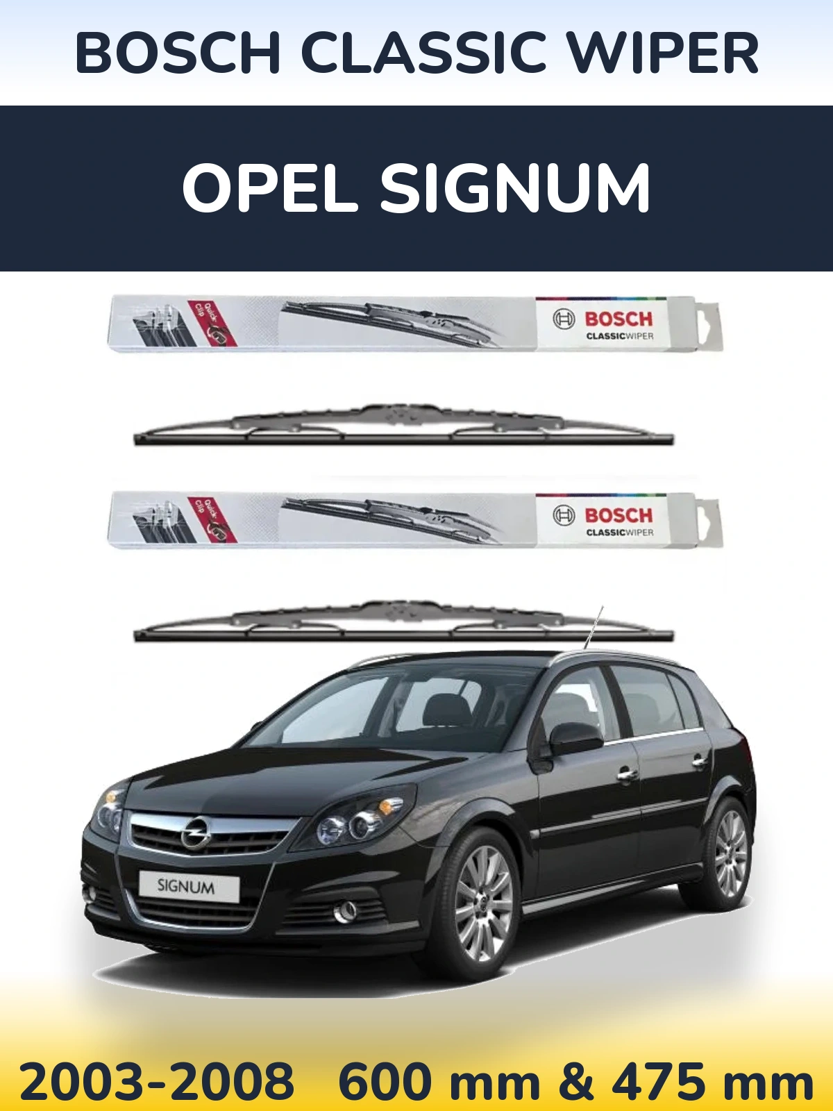 Комплект передніх щіток BOSCH Classic Wiper 600 & 475 мм для Opel Signum 2003-2008