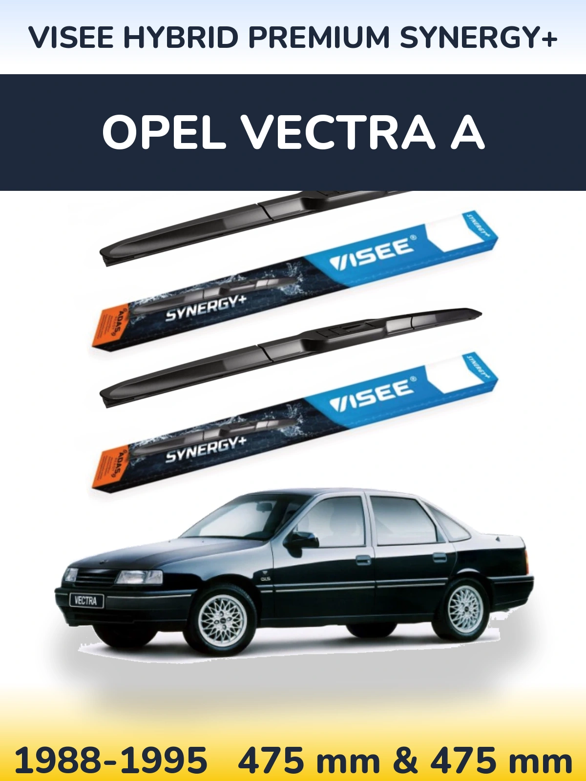 Komplet przednich wycieraczek VISEE HYBRID PREMIUM SYNERGY+ 475 & 475 mm do Opel Vectra A 1988-1995