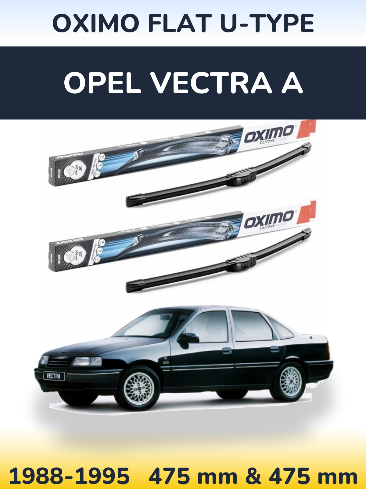 Komplet przednich wycieraczek Oximo Flat U-type 475 & 475 mm do Opel Vectra A 1988-1995