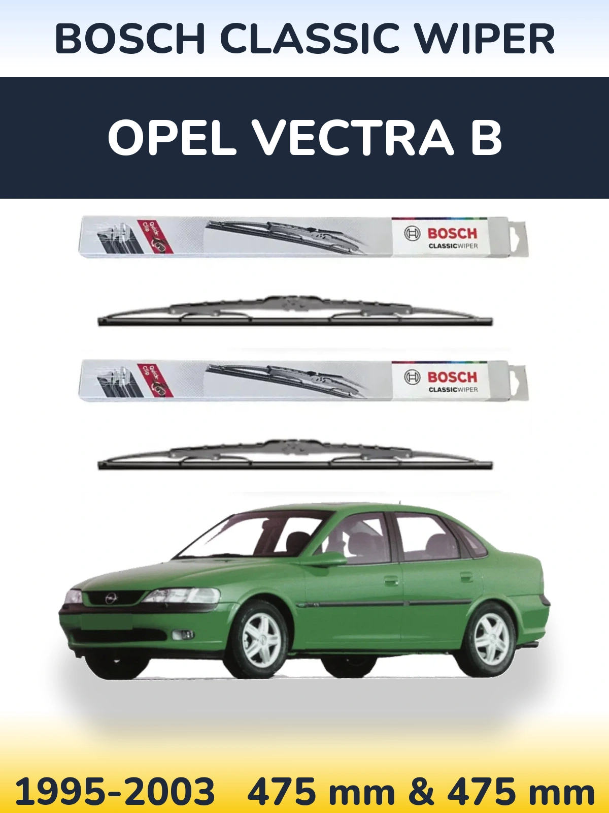 Комплект передних дворников BOSCH Classic Wiper 475 & 475 мм для Opel Vectra B 1995-2003