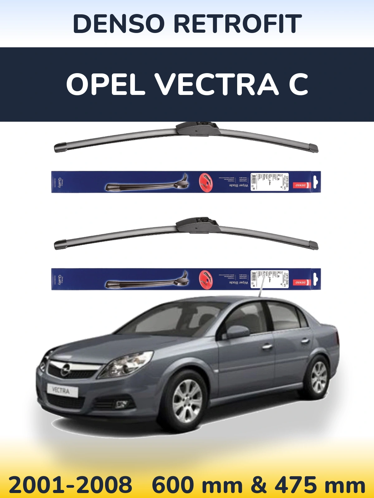 Komplet przednich wycieraczek Denso Retrofit 600 & 475 mm do Opel Vectra C 2001-2008