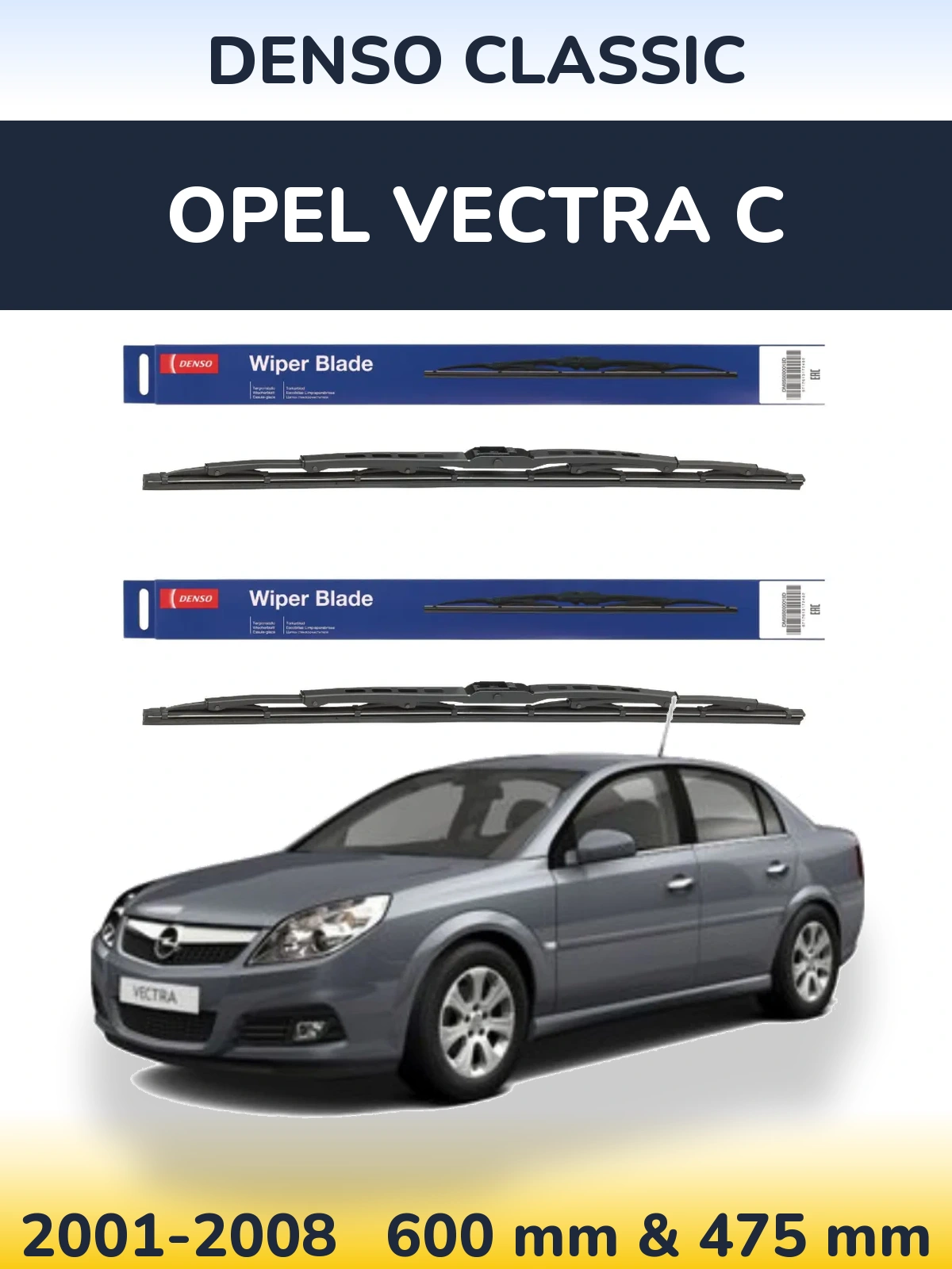 Front wiper blade set Denso Classic 600 & 475 mm for Opel Vectra C 2001-2008