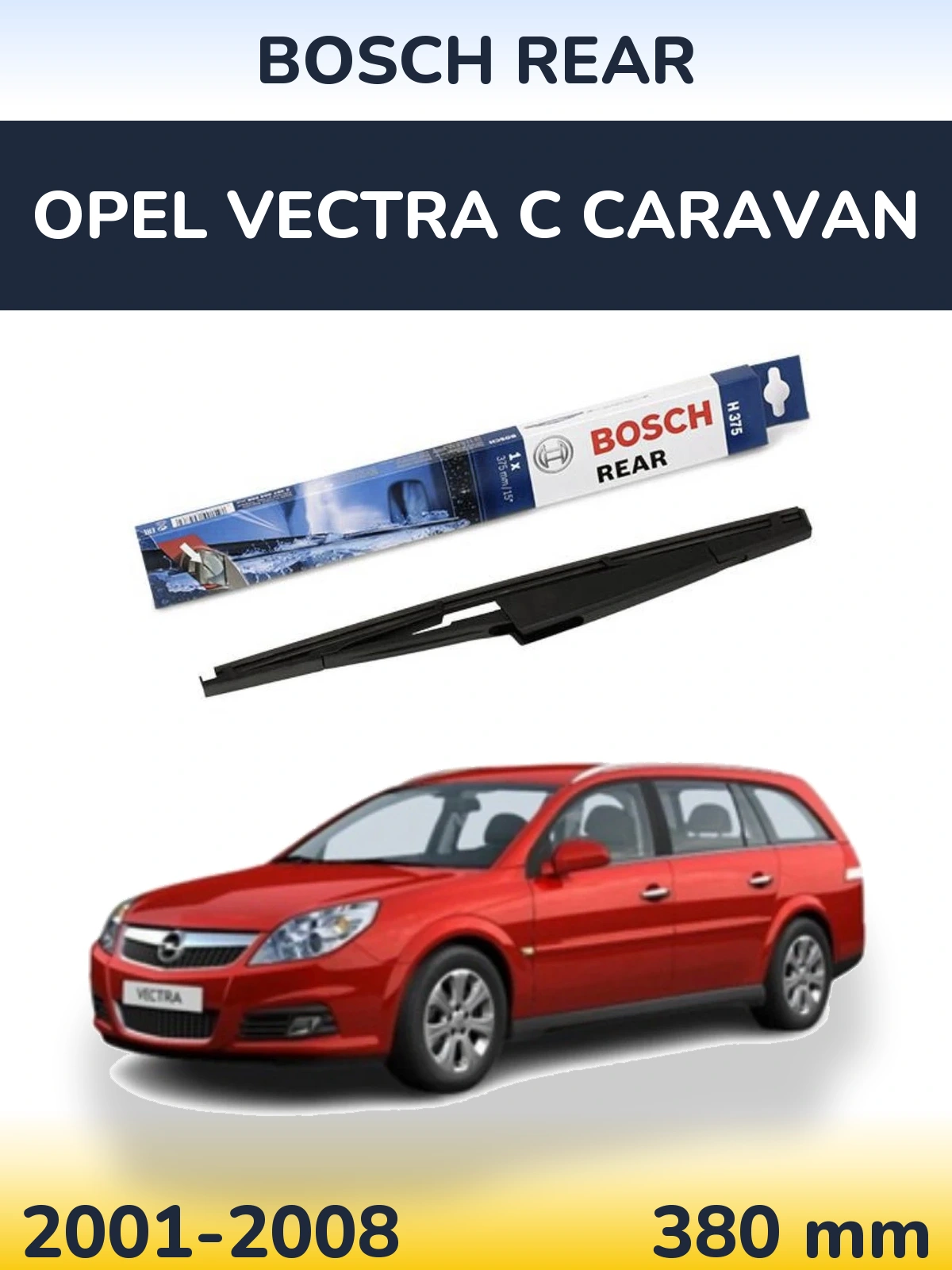 Задний дворник BOSCH Rear 375 мм для Opel Vectra C Caravan 2001-2008