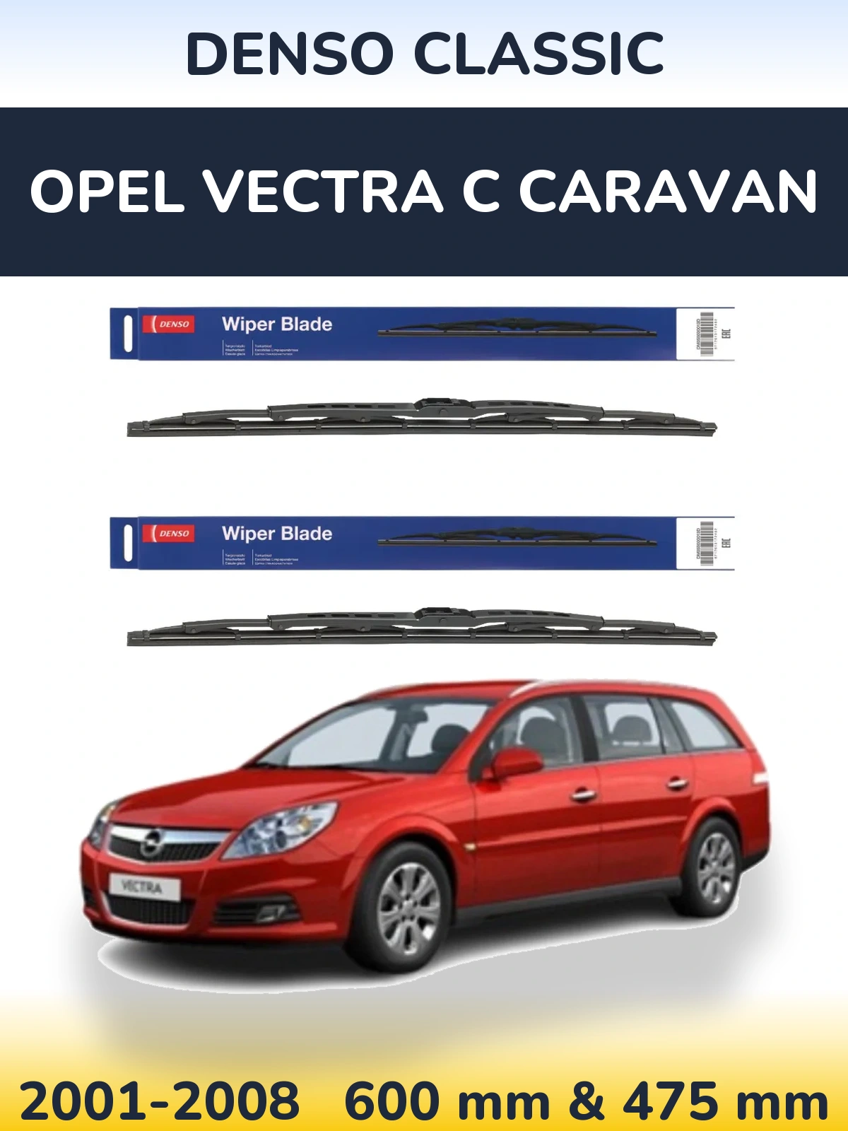 Komplet przednich wycieraczek Denso Classic 600 & 475 mm do Opel Vectra C Caravan 2001-2008