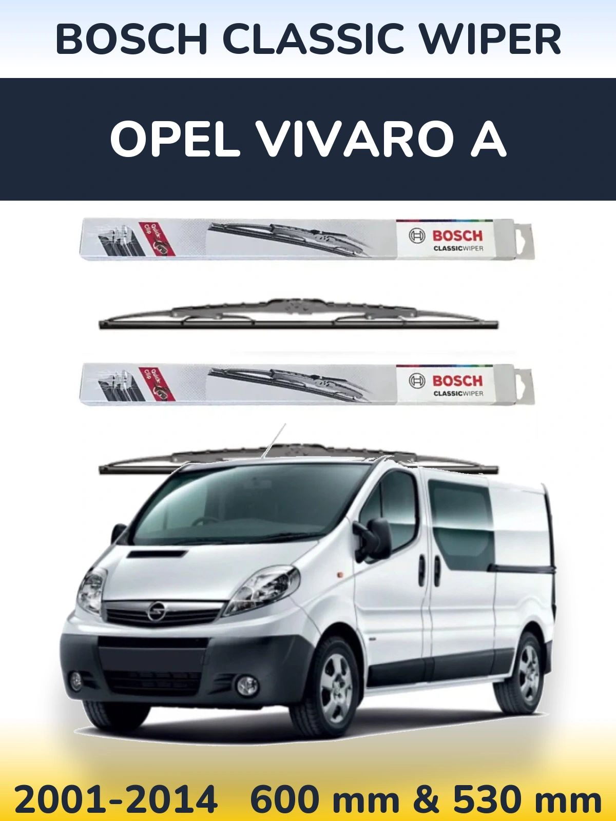 Комплект передних дворников BOSCH Classic Wiper 600 & 530 мм для Opel Vivaro A 2001-2014