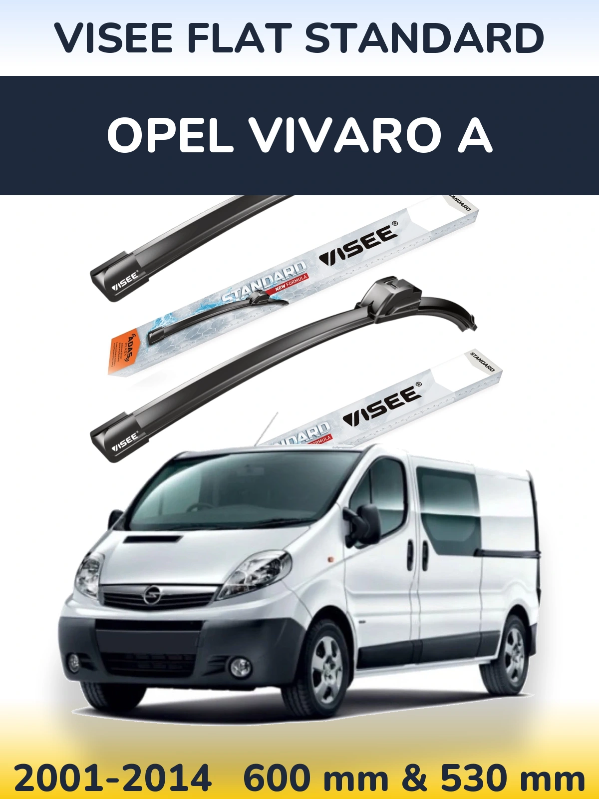 Комплект передних дворников VISEE FLAT STANDARD 600 & 530 мм для Opel Vivaro A 2001-2014