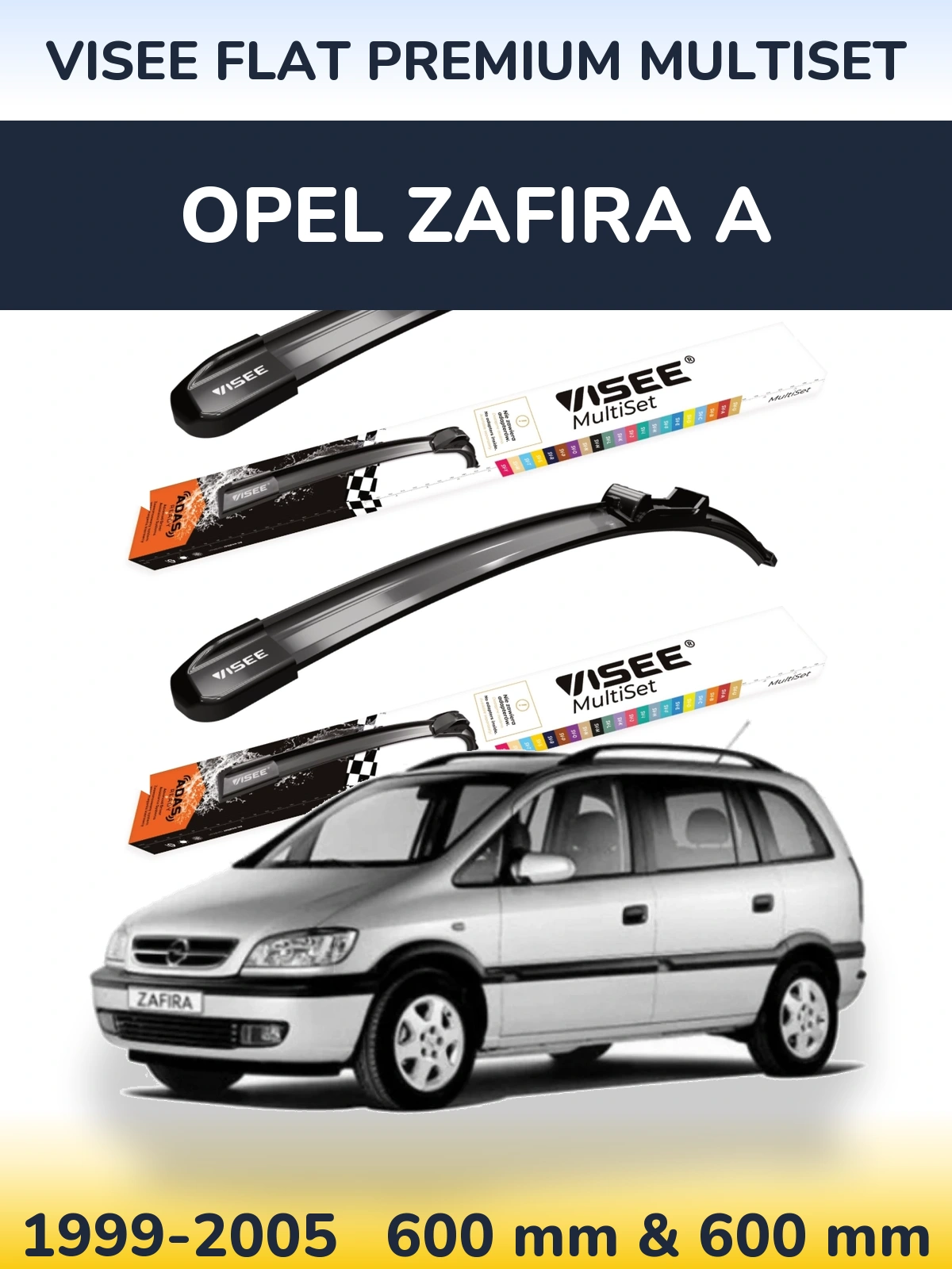 Front wiper blade set VISEE FLAT PREMIUM MultiSet 600 & 600 mm for Opel Zafira A 1999-2005