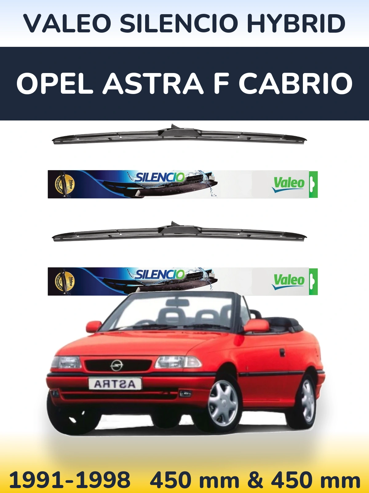 Komplet przednich wycieraczek Valeo Silencio Hybrid 450 & 450 mm do Opel Astra F cabrio 1991-1998