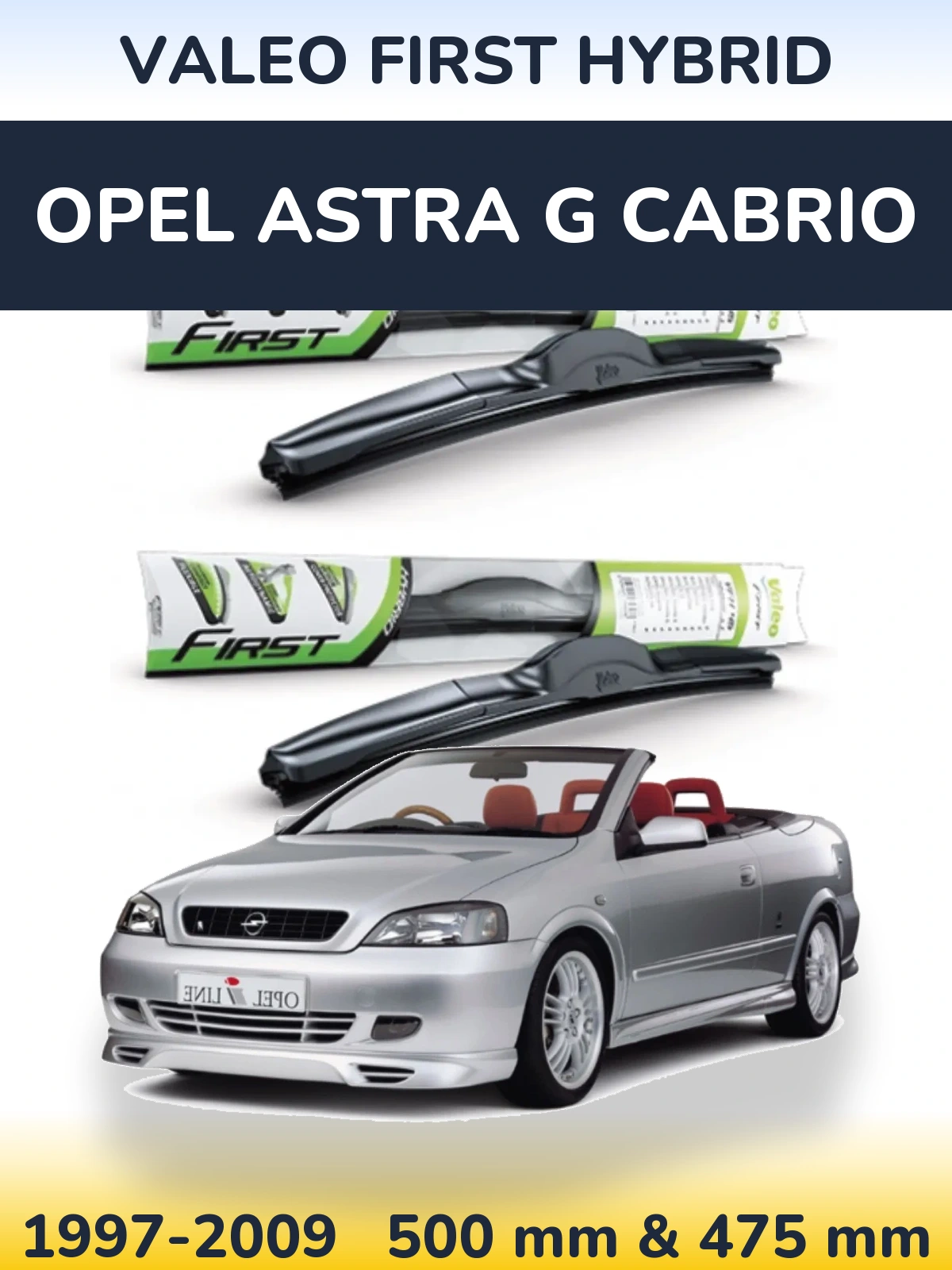 Komplet przednich wycieraczek Valeo First Hybrid 500 & 475 mm do Opel Astra G cabrio 1997-2009