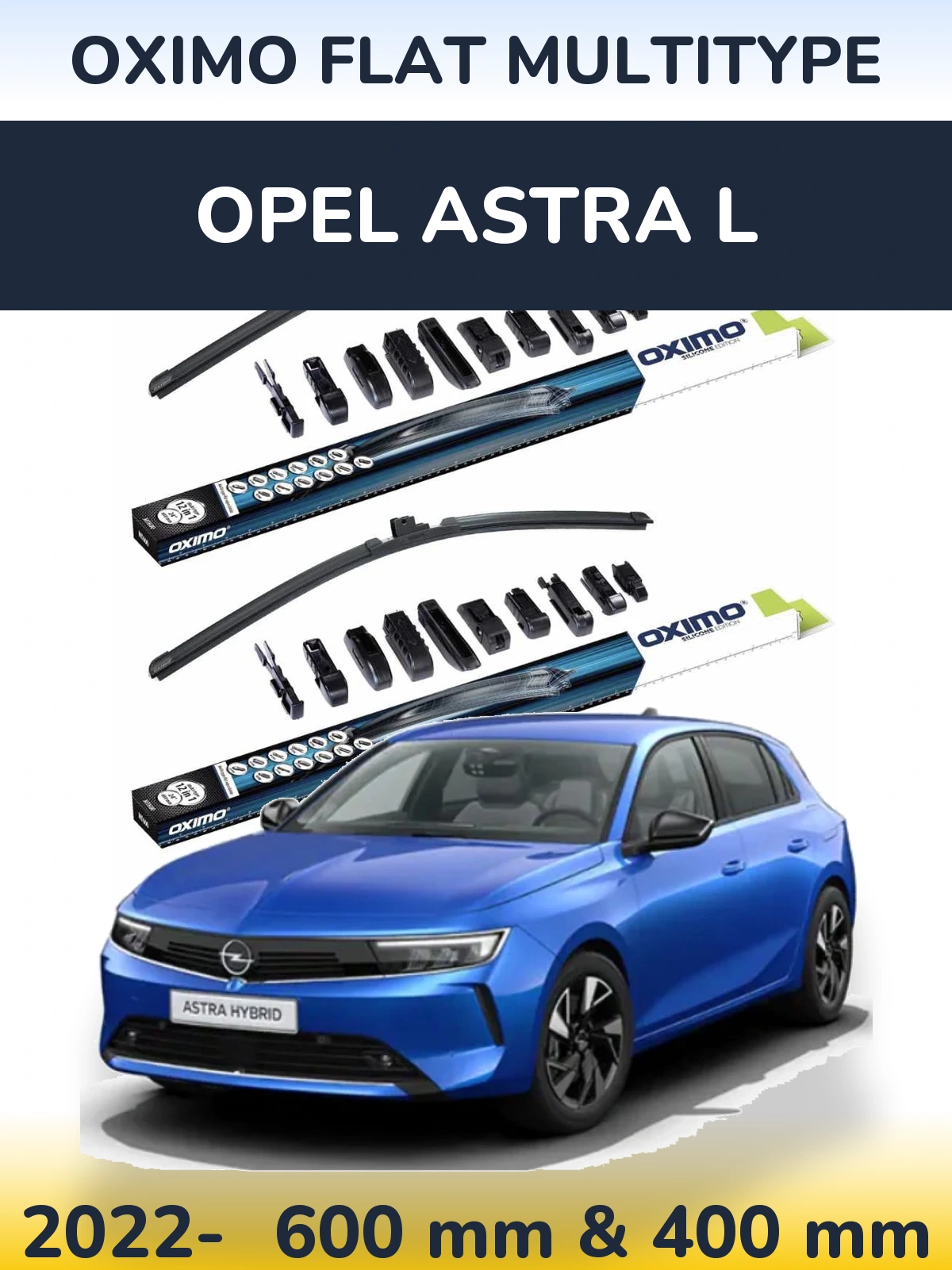 Komplet przednich wycieraczek Oximo Flat MultiType 600 & 400 mm do Opel Astra L 2022-2026