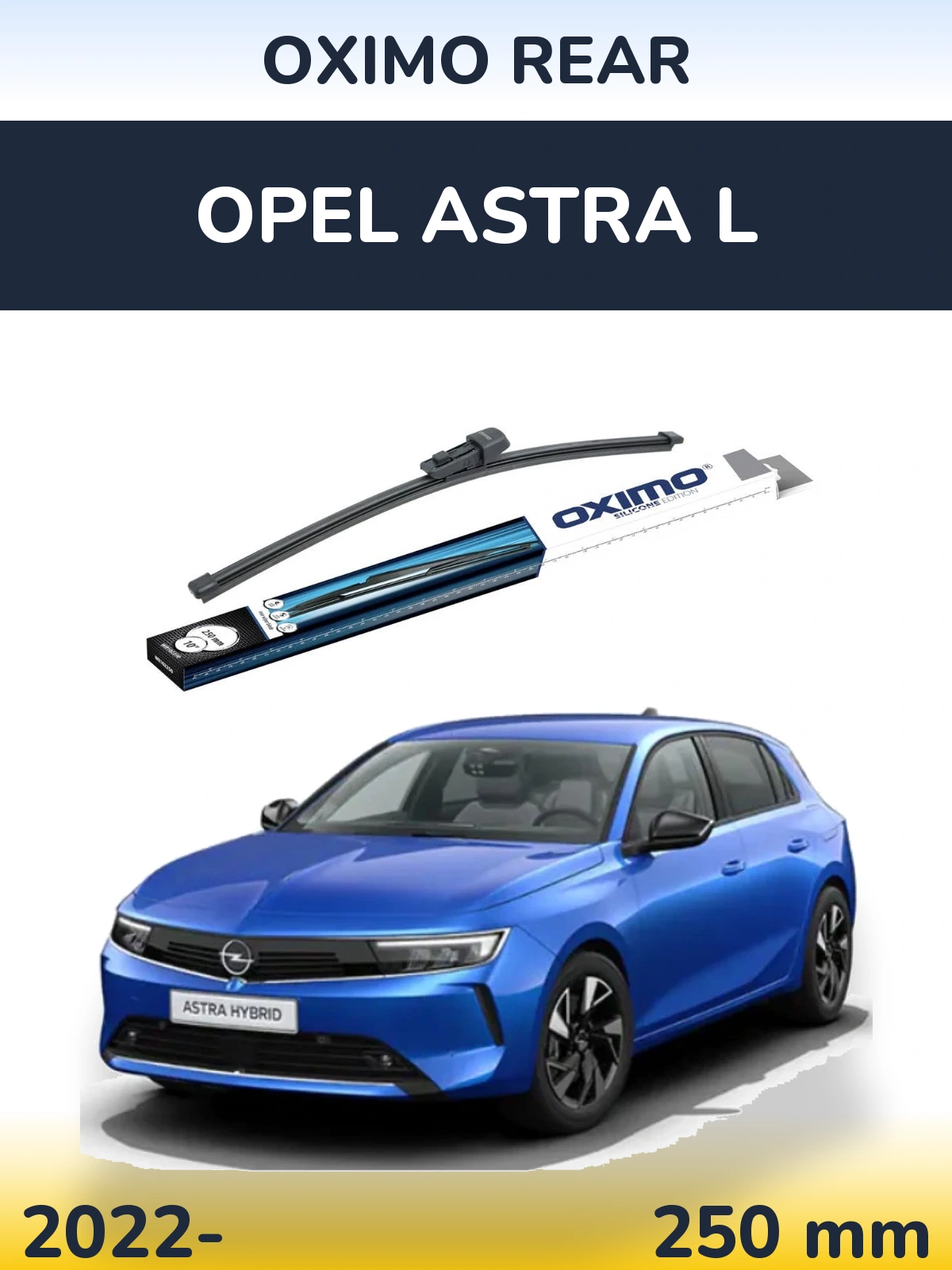 Rear wiper blade Oximo Rear 250 mm for Opel Astra L 2022-2026