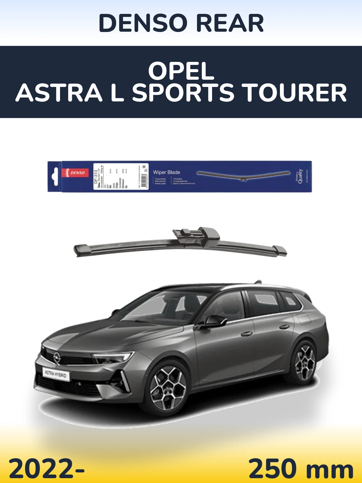 Tylna wycieraczka Denso Rear 250 mm do Opel Astra L Sports Tourer 2022-2026
