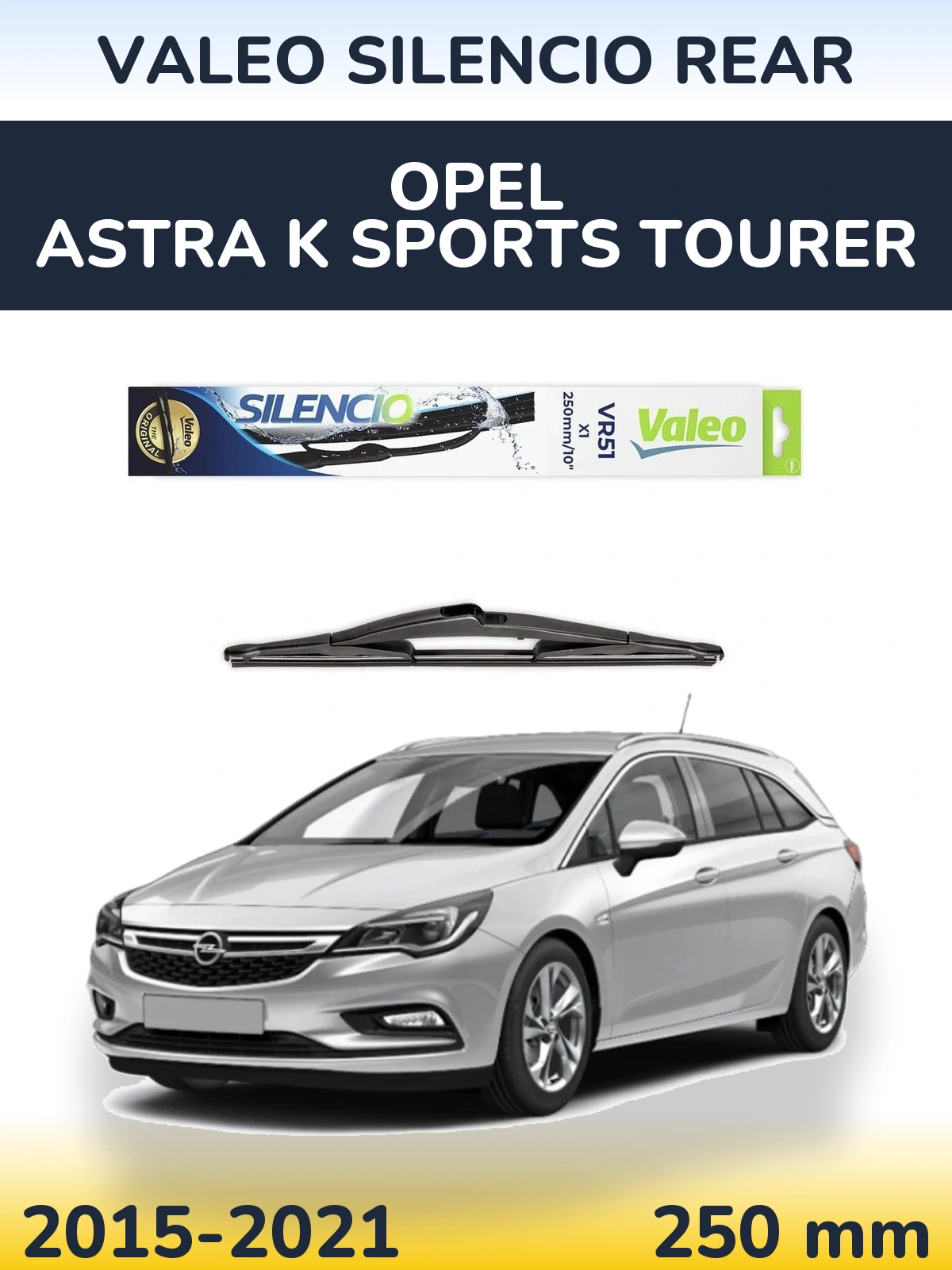 Задний дворник Valeo Silencio Rear 250 мм для Opel Astra K Sports Tourer 2015-2021