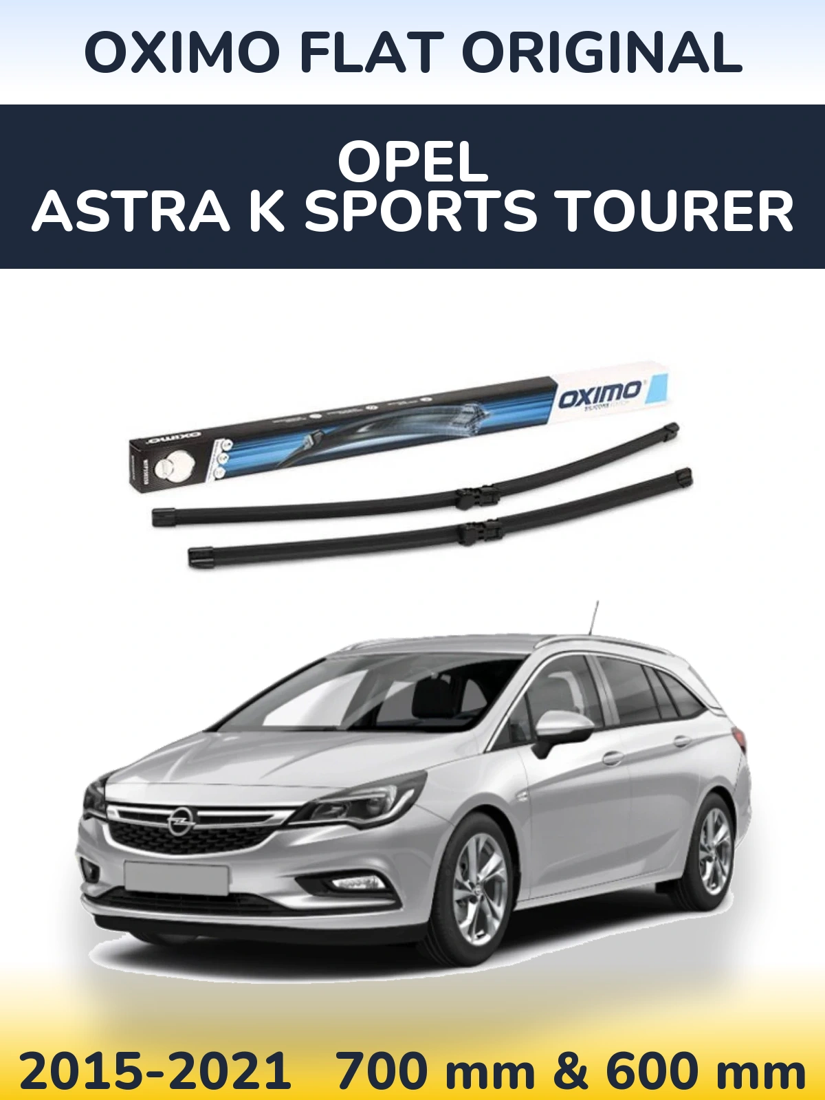 Комплект передних дворников Oximo Flat Original 700 & 600 мм для Opel Astra K Sports Tourer 2015-2021