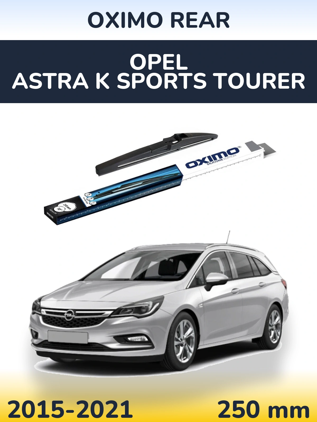 Задний дворник Oximo Rear 250 мм для Opel Astra K Sports Tourer 2015-2021