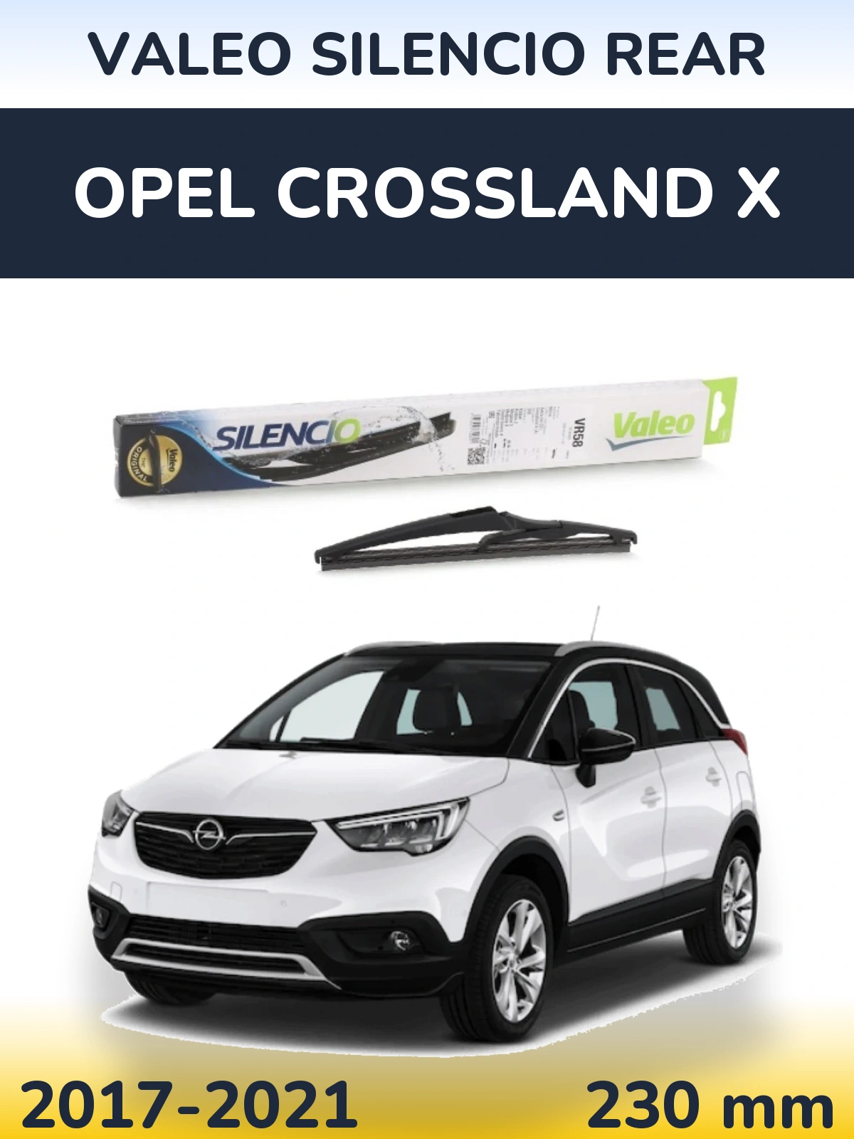 Задня щітка Valeo Silencio Rear 240 мм для Opel Crossland X 2017-2021