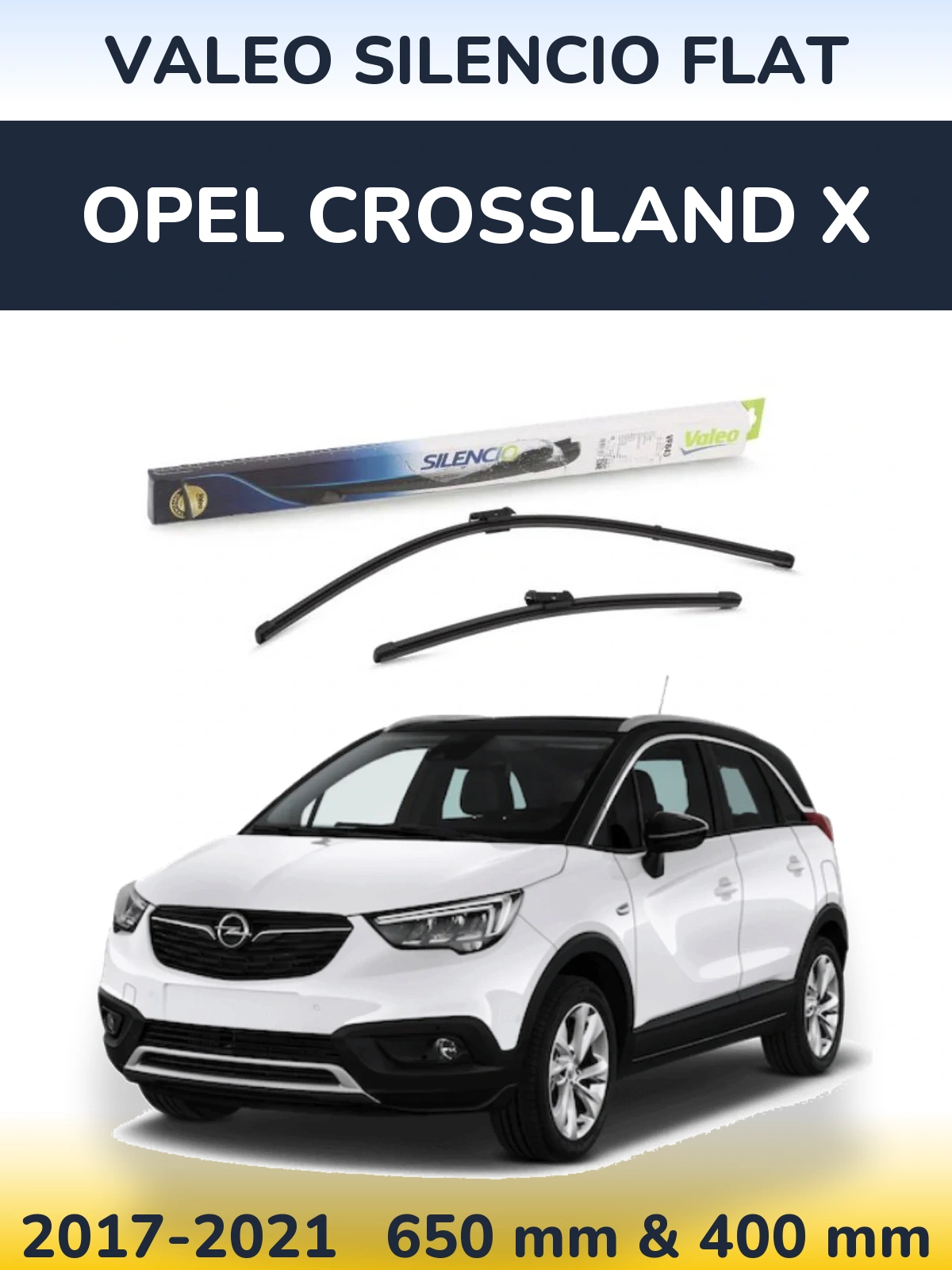 Комплект передних дворников Valeo Silencio Flat 650 & 400 мм для Opel Crossland X 2017-2021