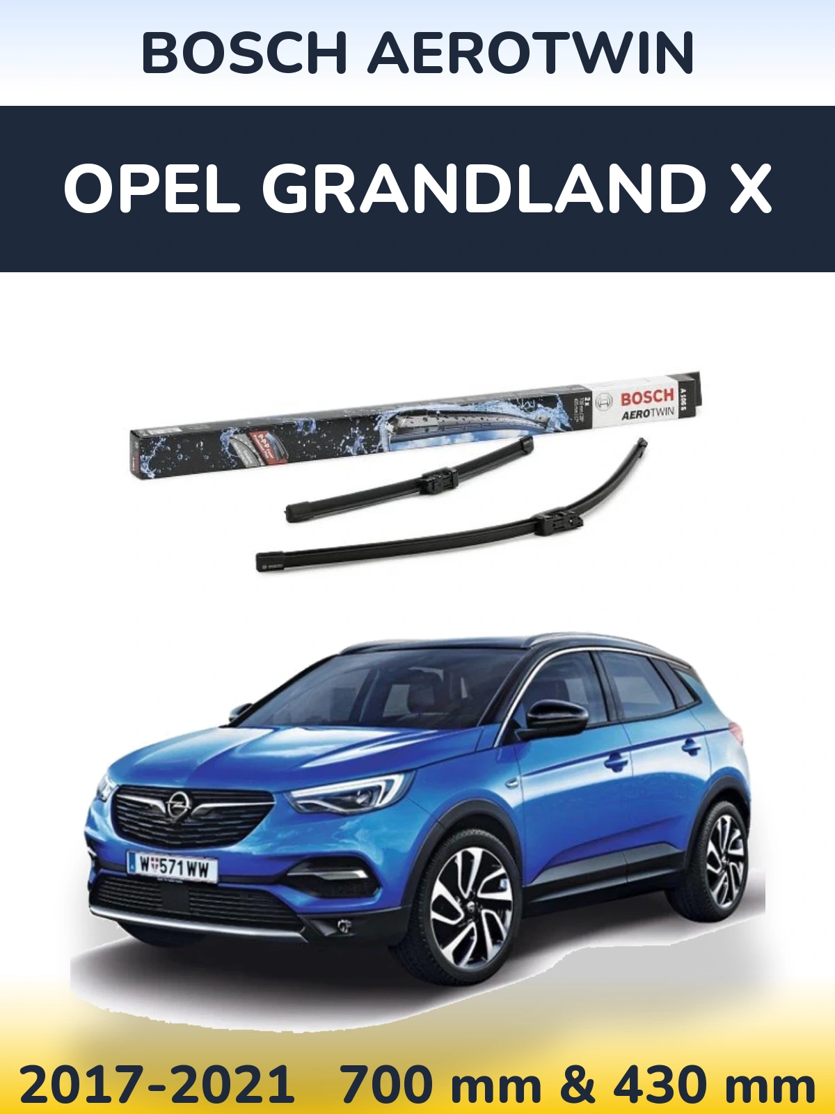 Front wiper blade set BOSCH AeroTwin 700 & 430 mm for Opel Grandland X 2017-2021